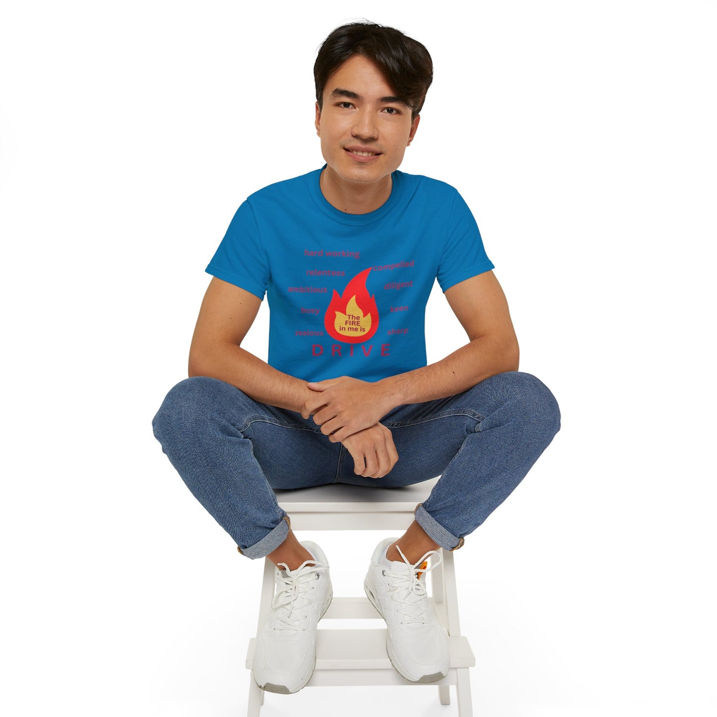 Unisex Ultra Cotton Tee - "The Fire in Me is Drive"