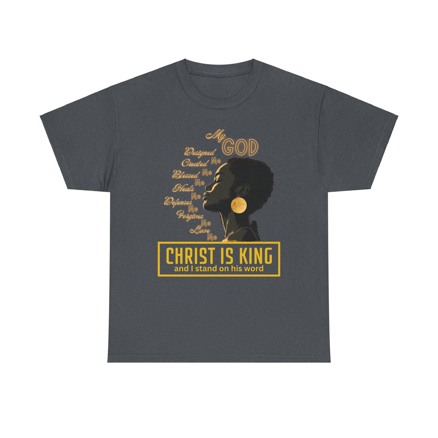 Christ Is King Heavy Cotton Tee