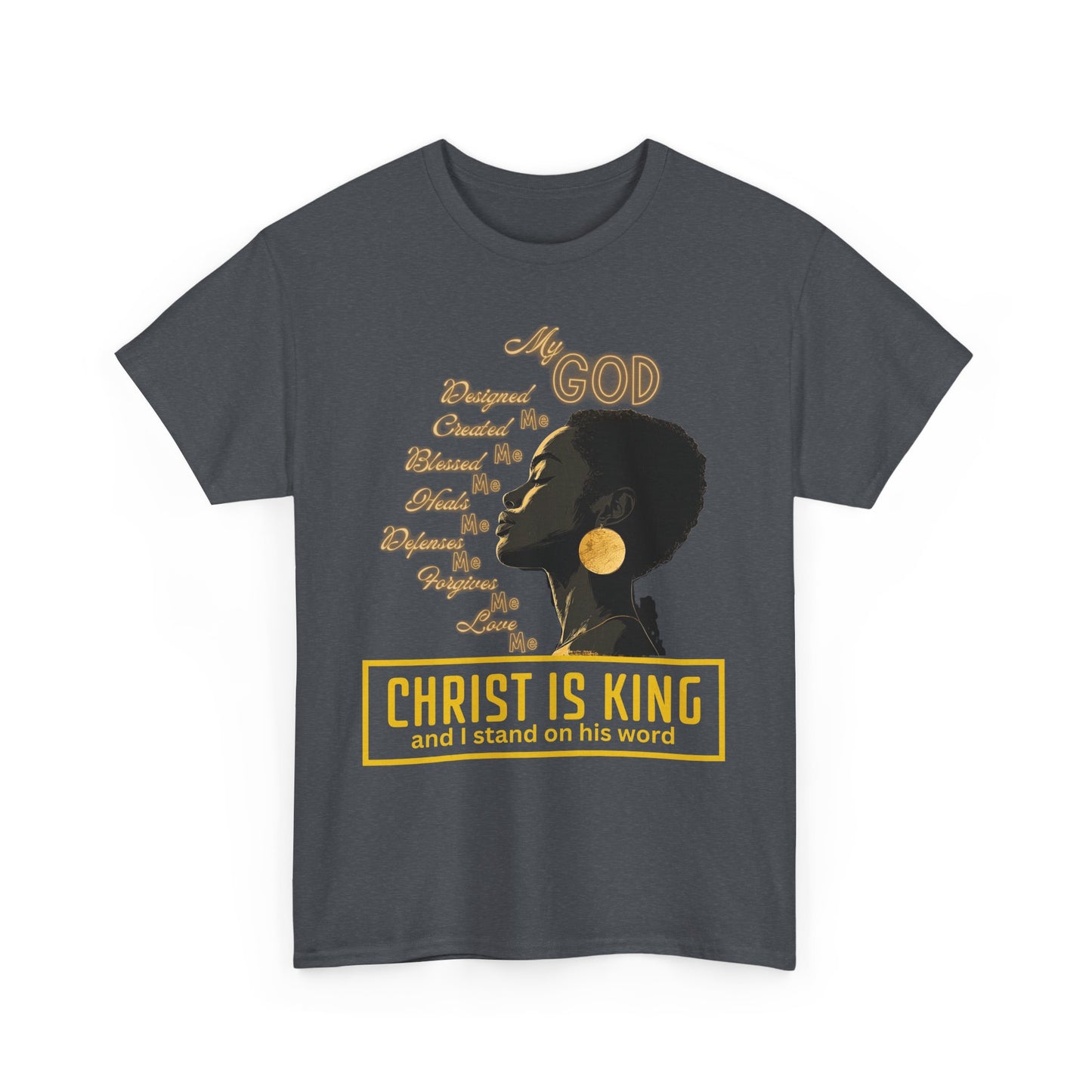 Christ Is King Heavy Cotton Tee