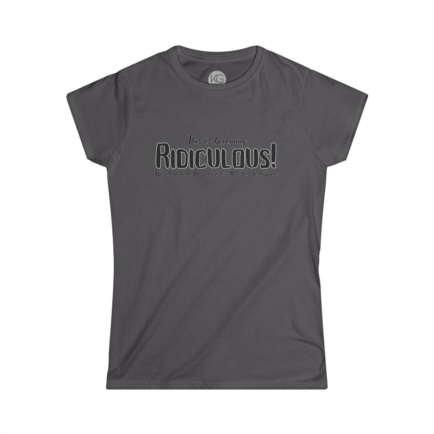 Ridiculous Softstyle Tee