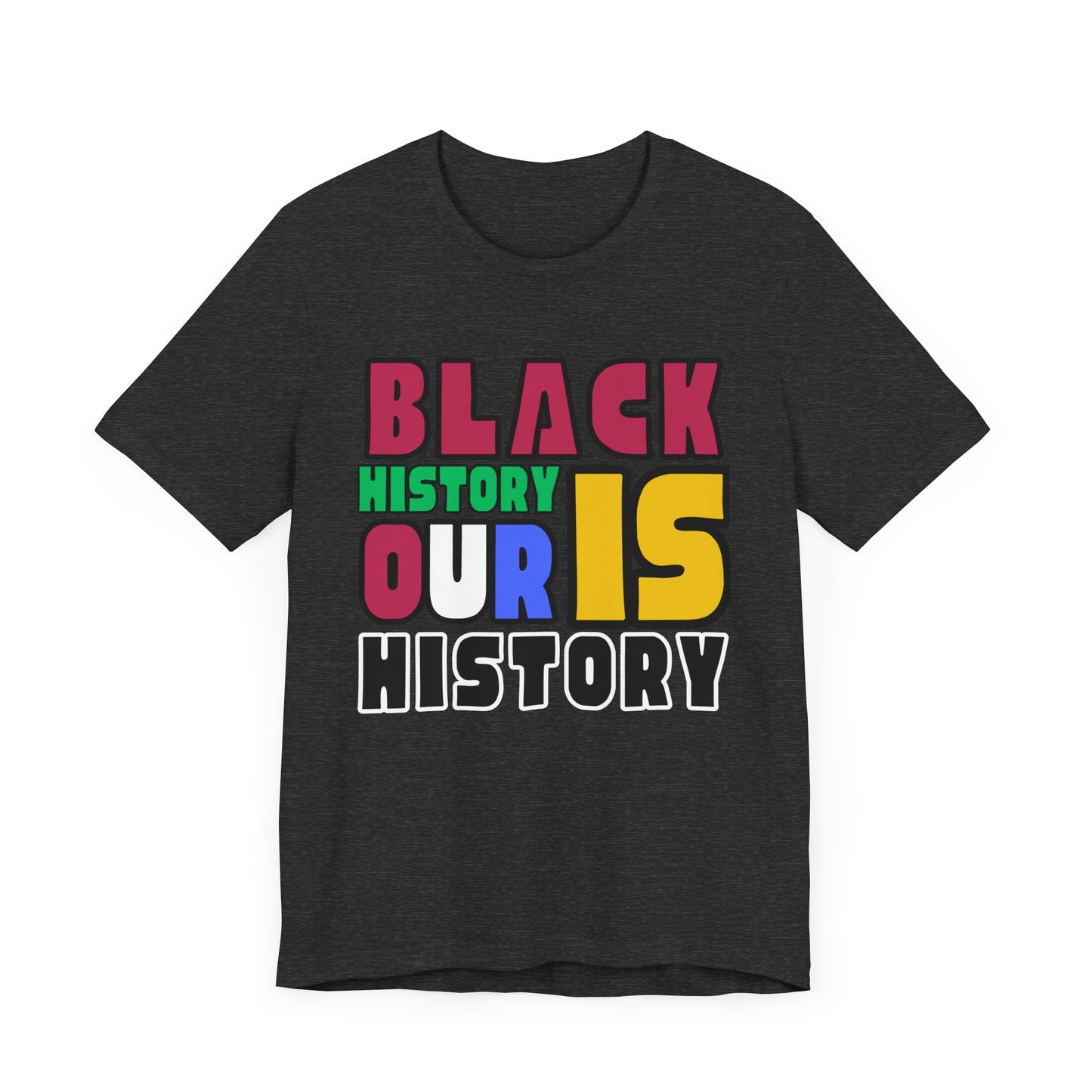 Our Black History Jersey Short Sleeve Tee