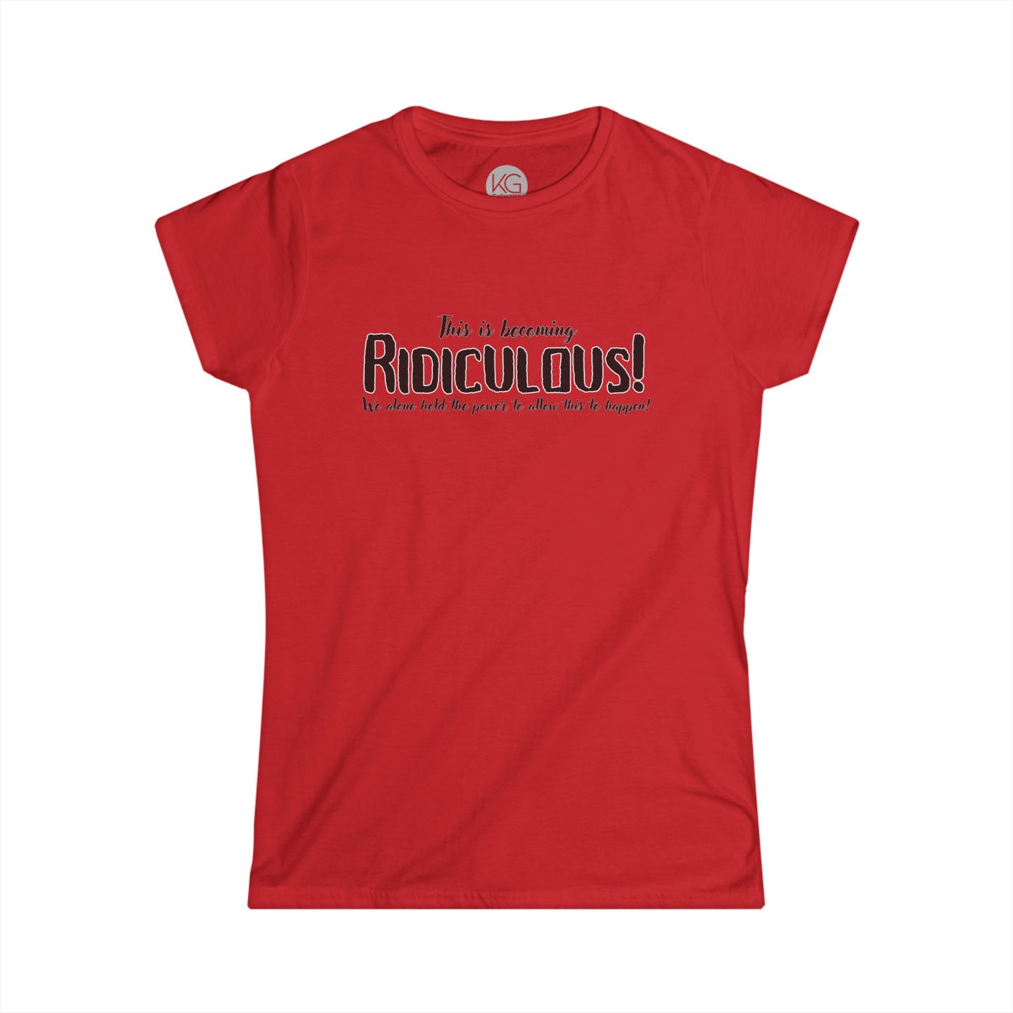 Ridiculous Softstyle Tee