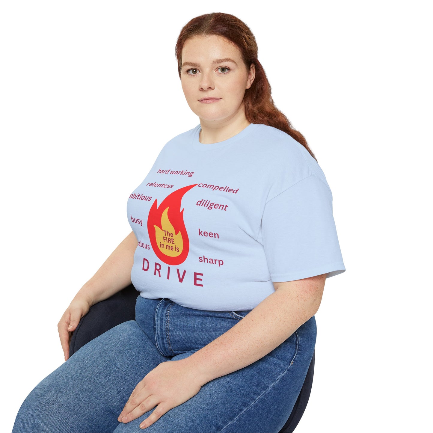 Unisex Ultra Cotton Tee - "The Fire in Me is Drive"
