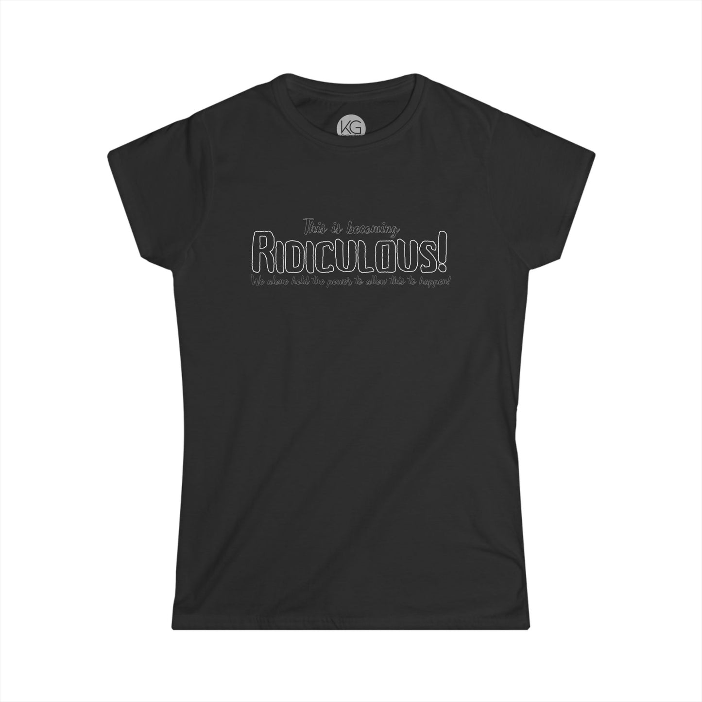 Ridiculous Softstyle Tee