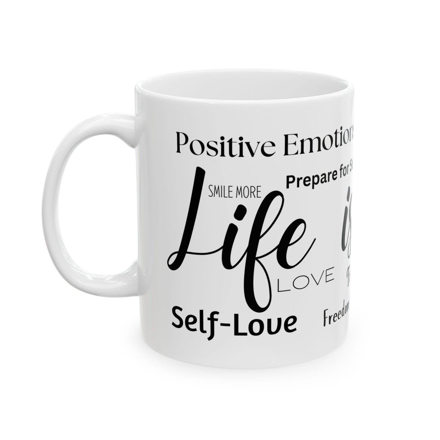 Life Is Hard Ceramic Mug - 11oz