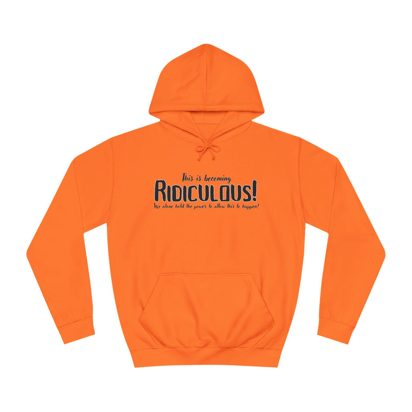 Ridiculous Hoodie