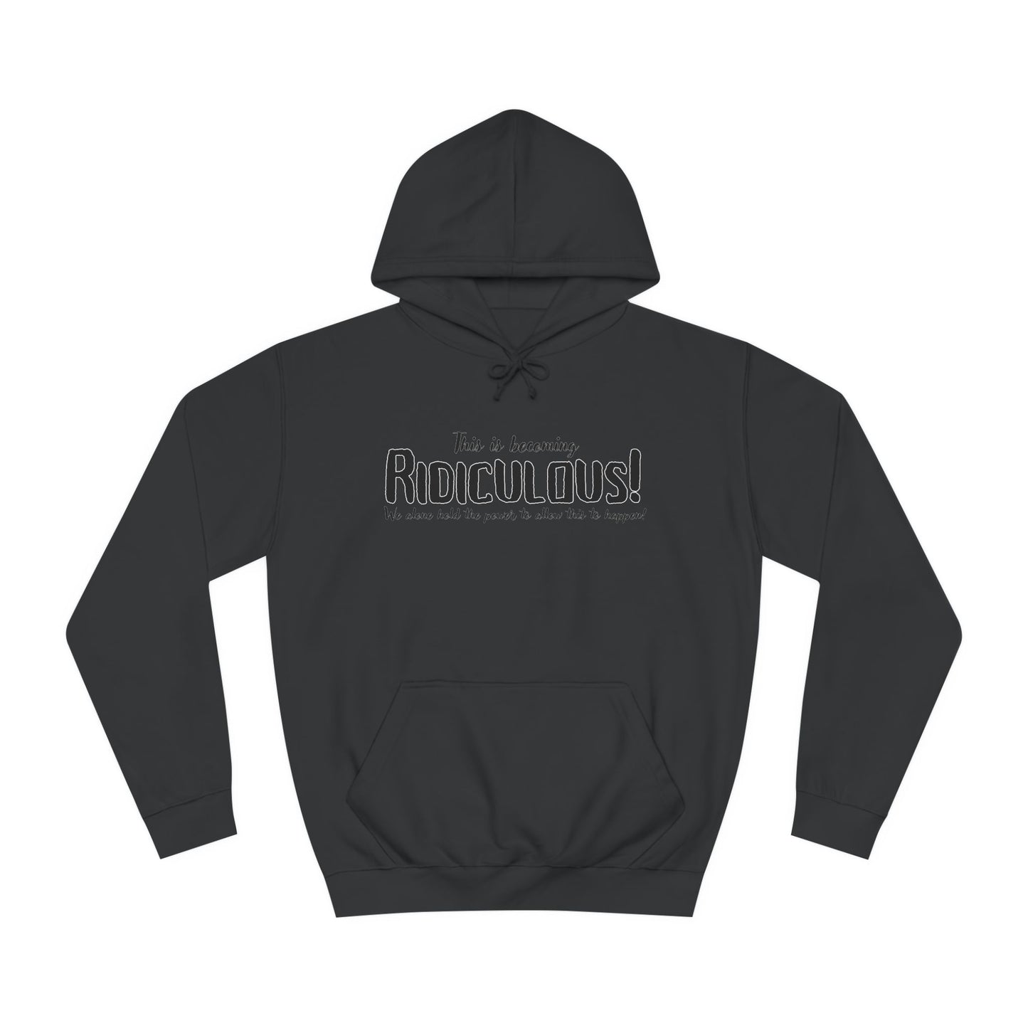 Ridiculous Hoodie