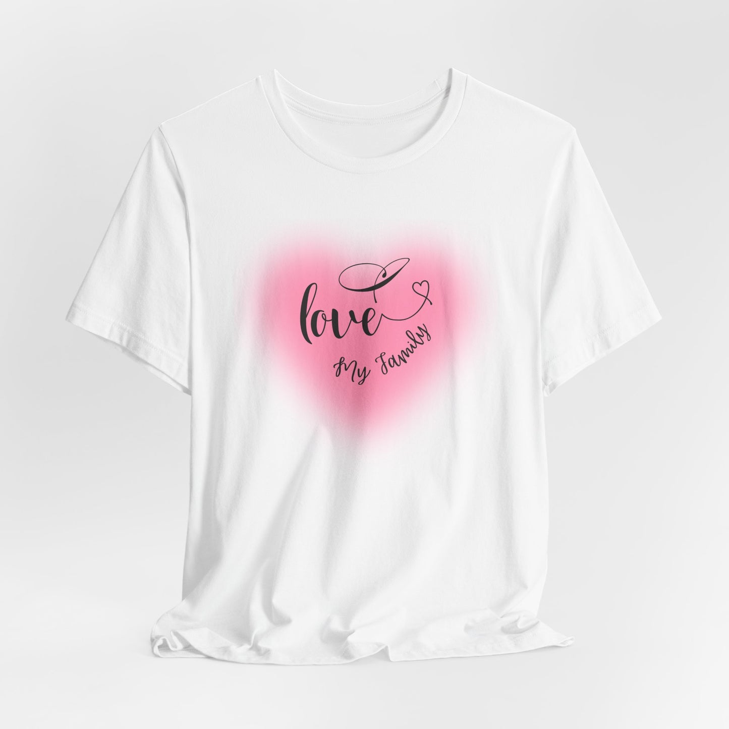 I Love My Family Unisex Jersey Short Sleeve Tee