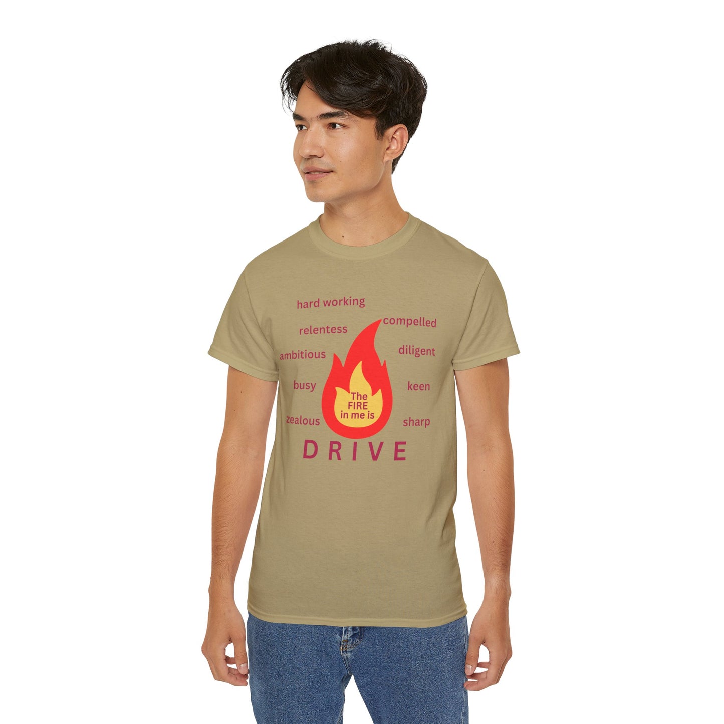 Unisex Ultra Cotton Tee - "The Fire in Me is Drive"