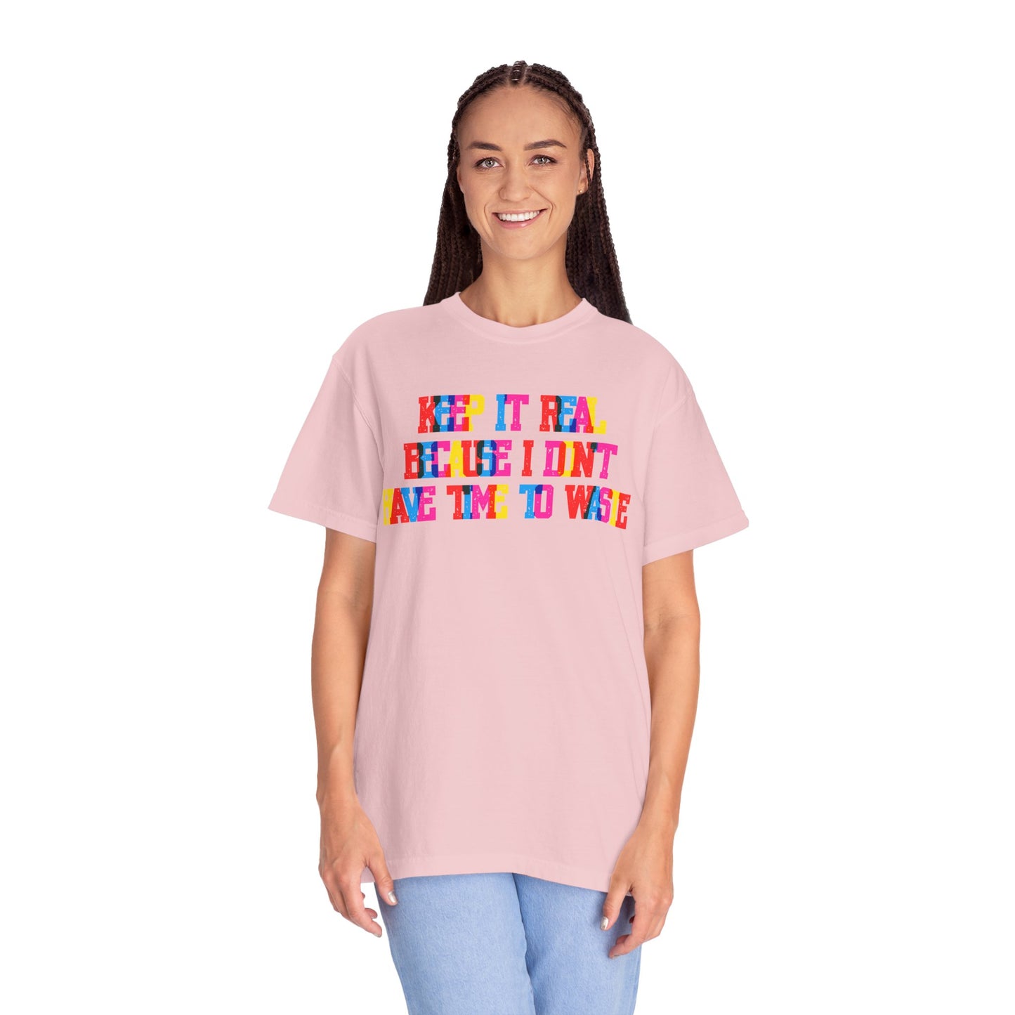 Keep It Real T-Shirt