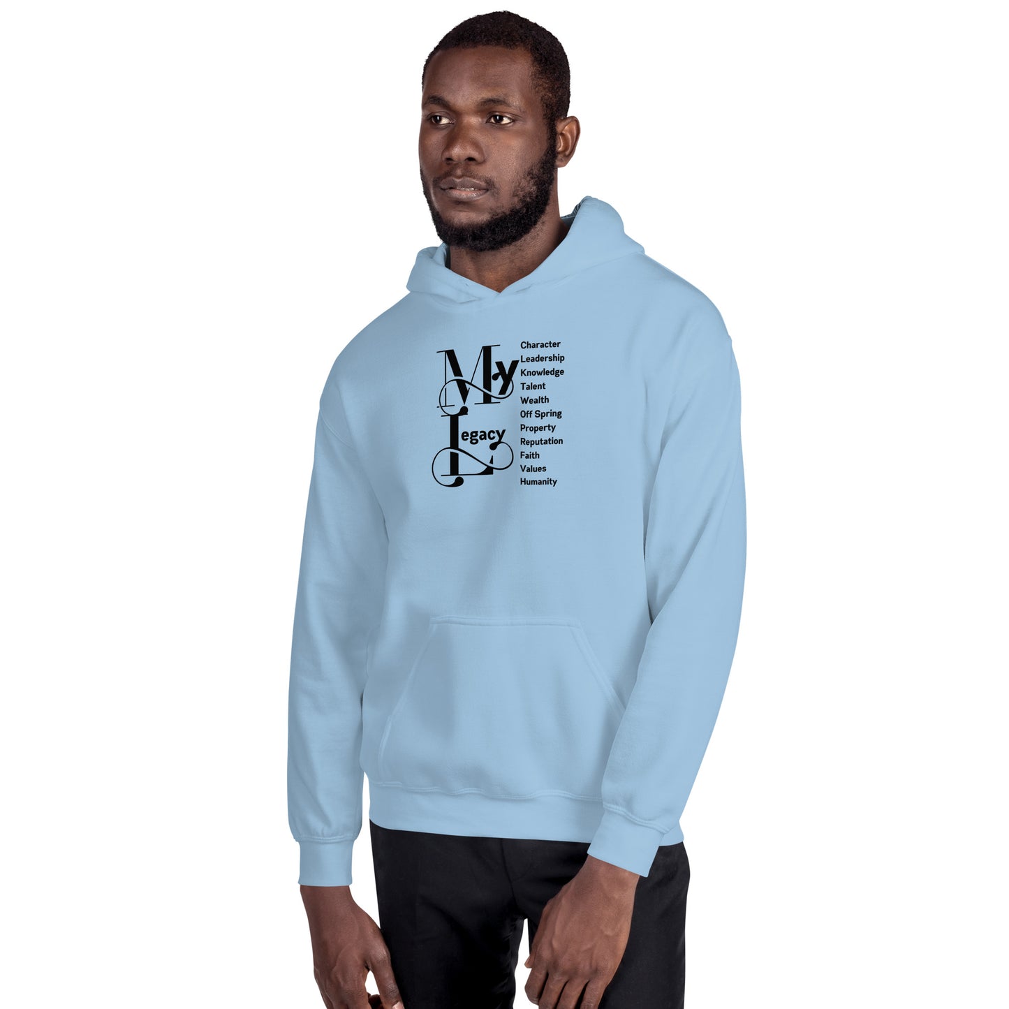 My Legacy - Unisex Hoodie