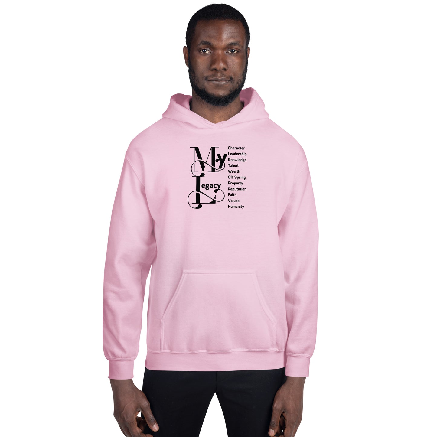 My Legacy - Unisex Hoodie