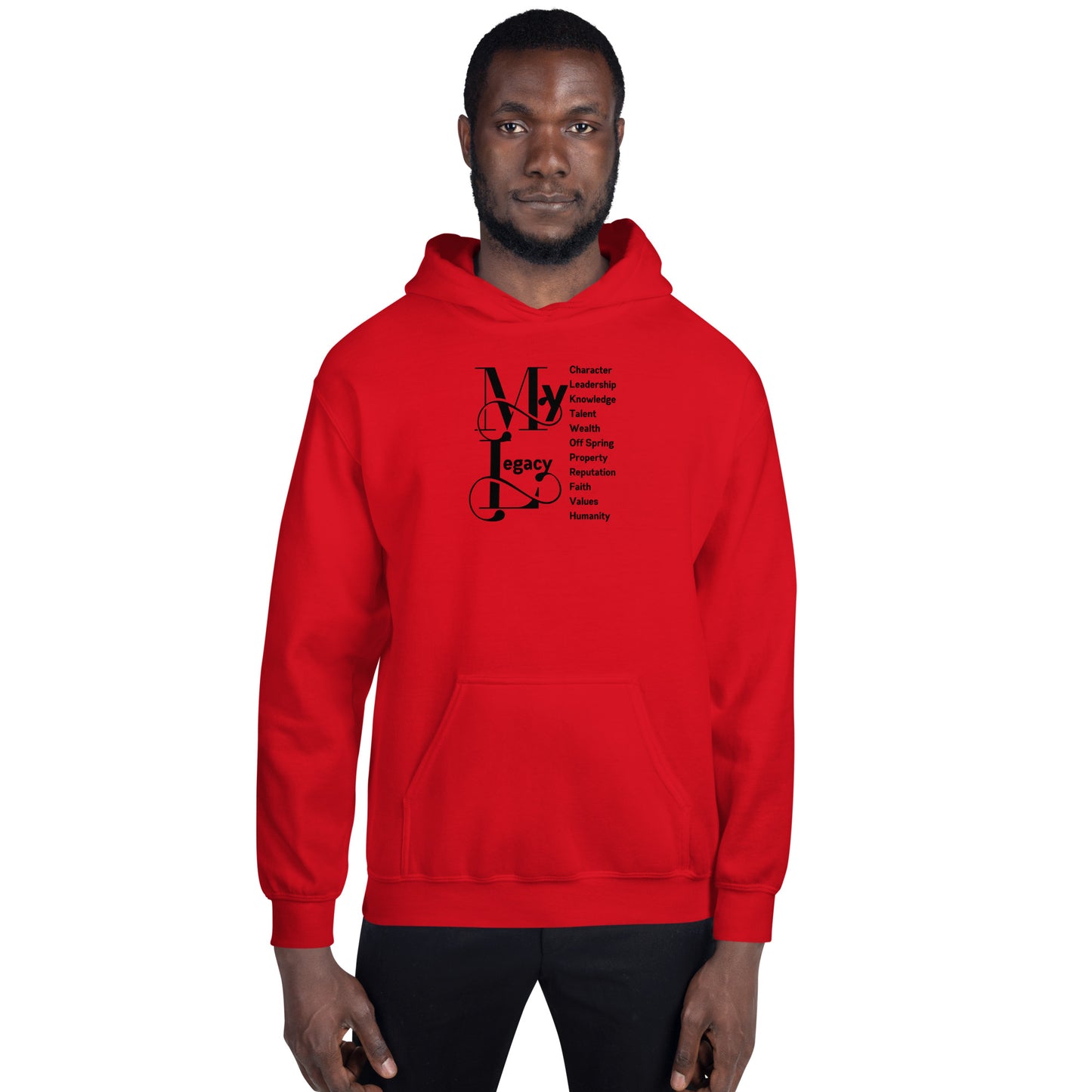 My Legacy - Unisex Hoodie