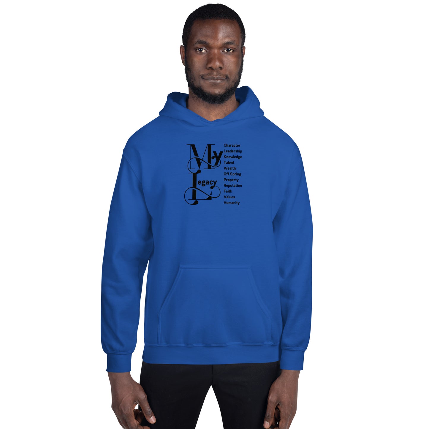 My Legacy - Unisex Hoodie