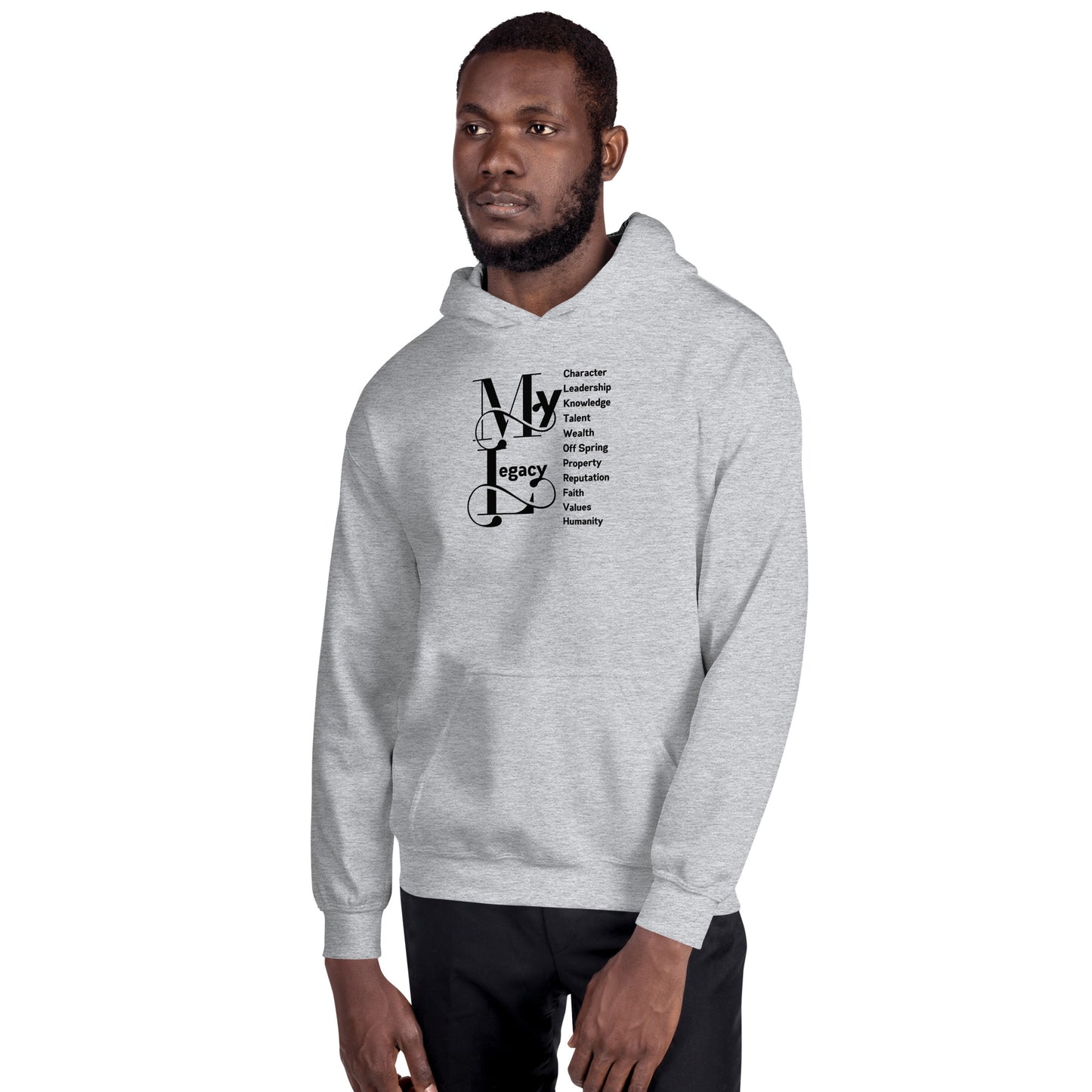 My Legacy - Unisex Hoodie
