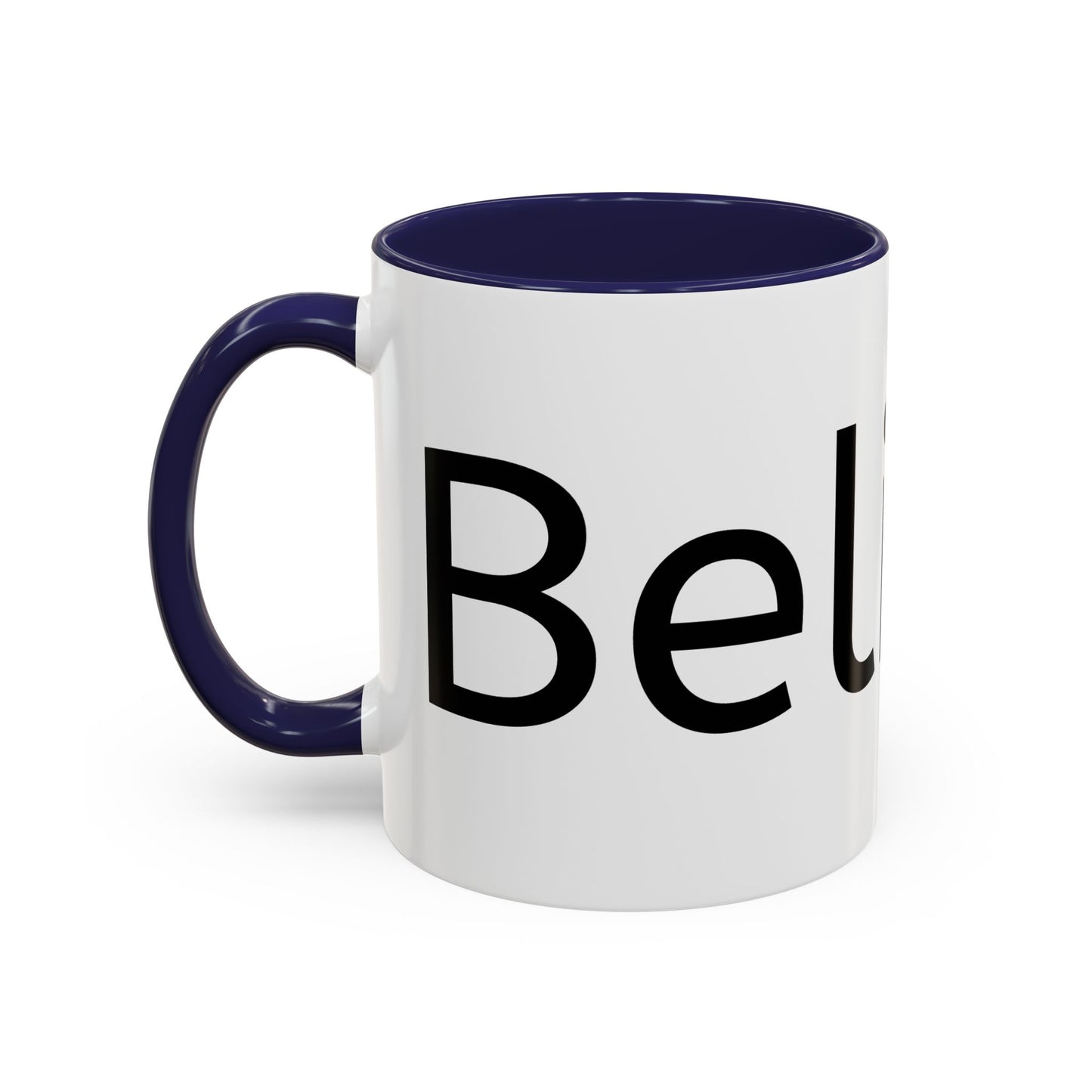 BELIEVE Coffee Mug (11, 15oz)