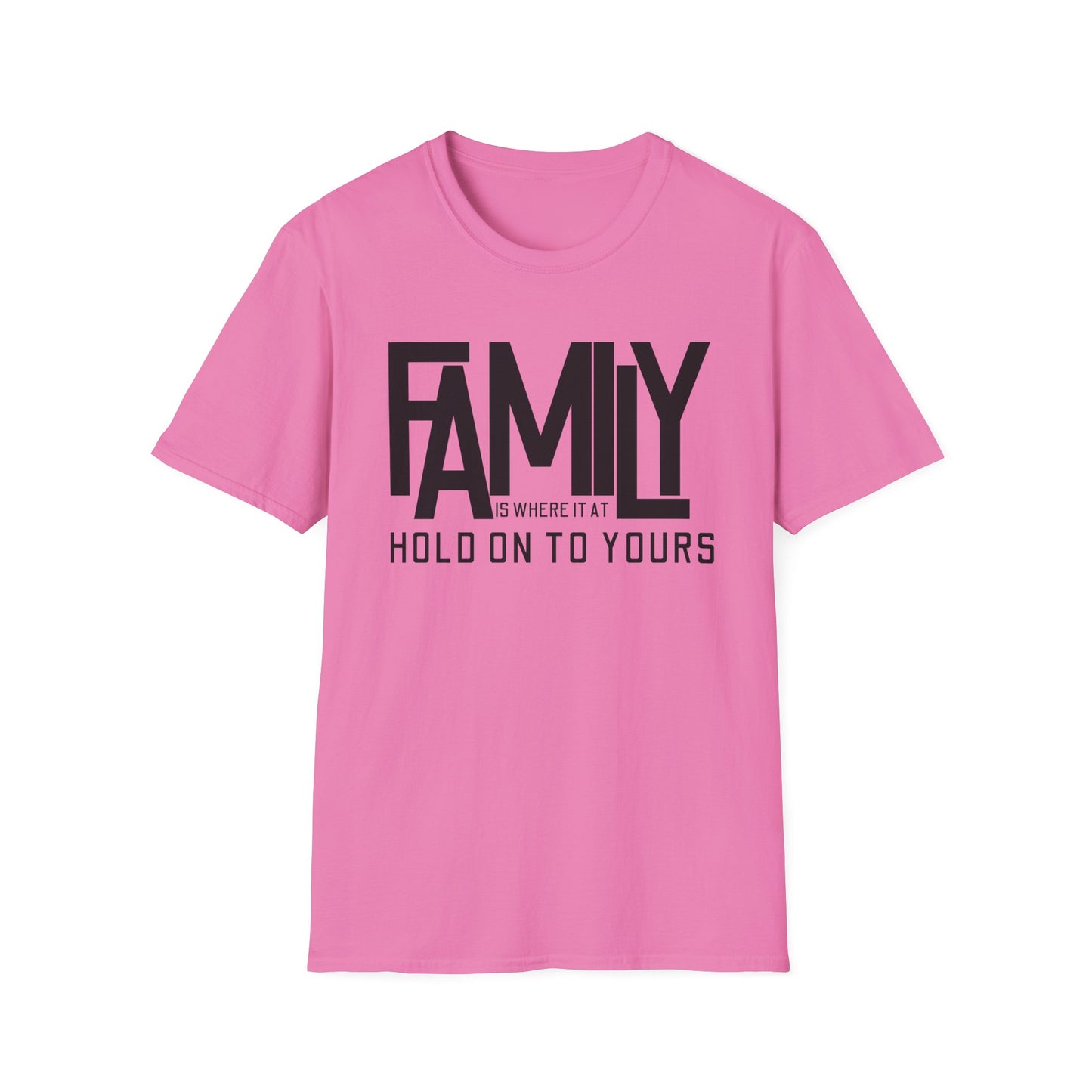 Family - Hold On To Yours Unisex T-Shirt