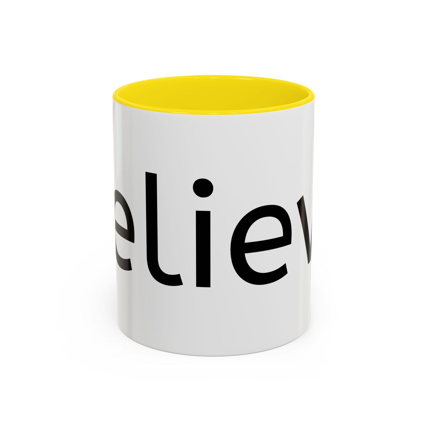 BELIEVE Coffee Mug (11, 15oz)