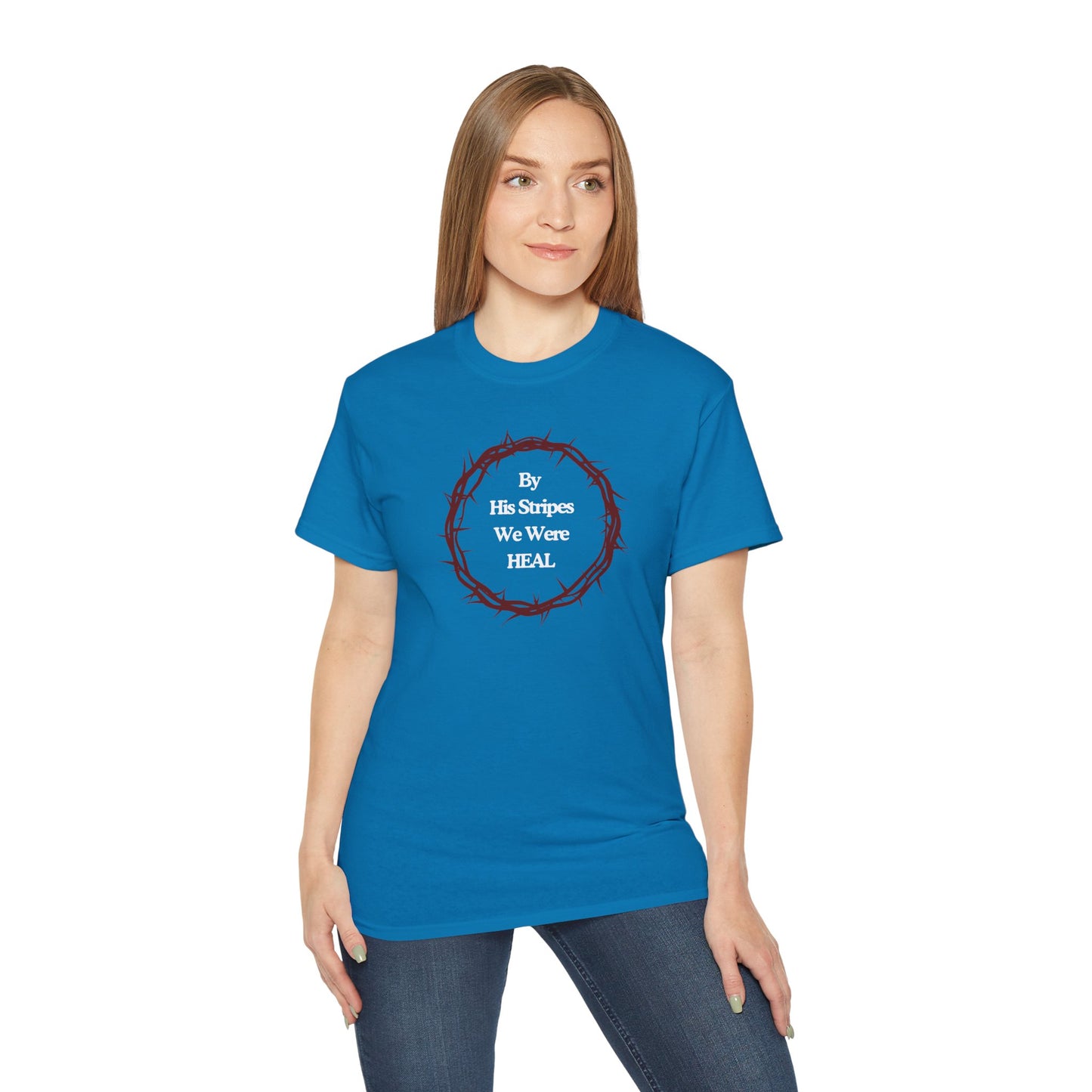 We're Heal - Unisex Ultra Cotton Tee: By His Stripes We Were Heal