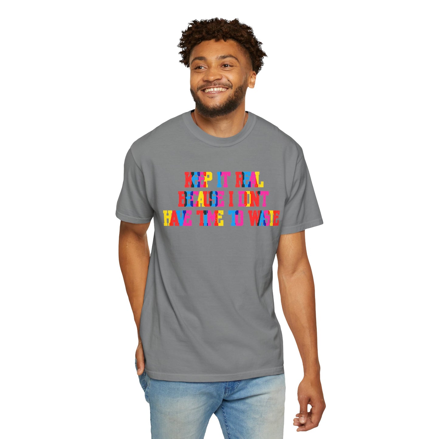 Keep It Real T-Shirt
