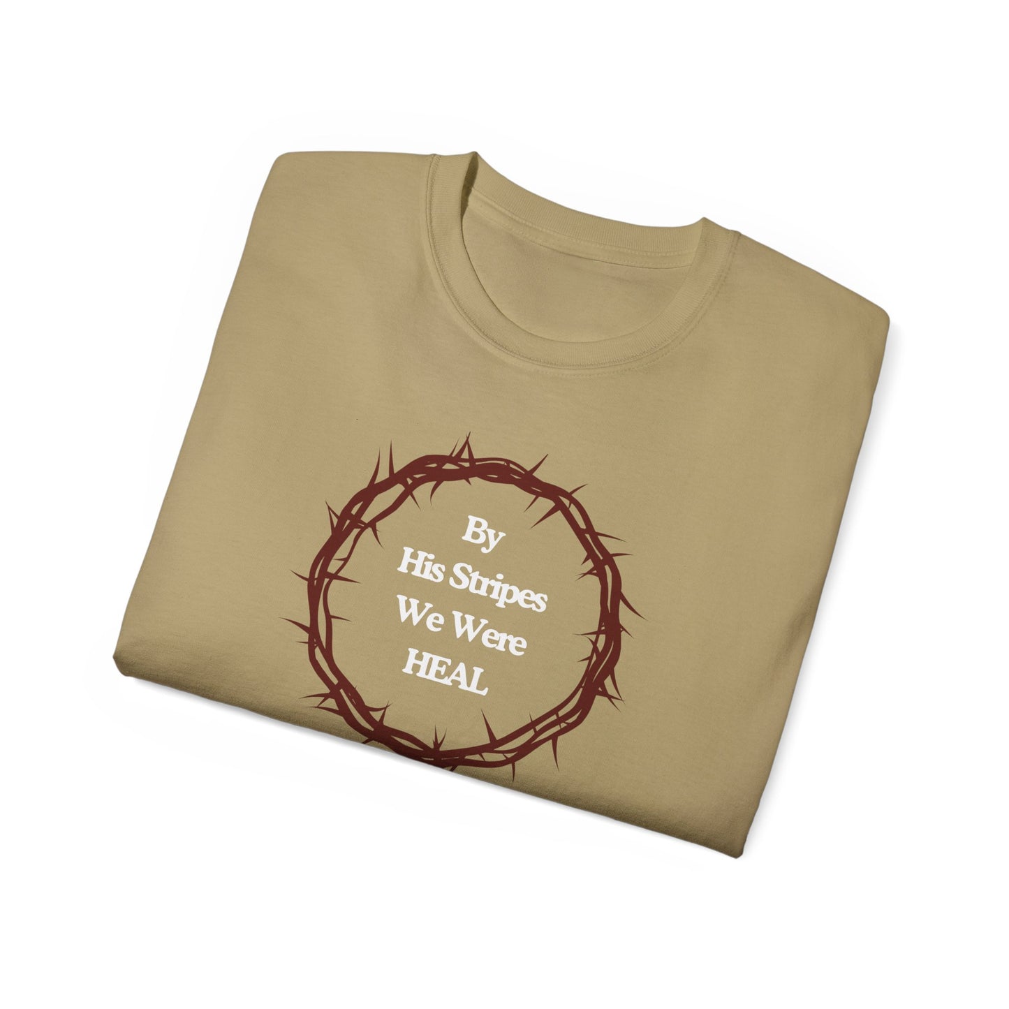 We're Heal - Unisex Ultra Cotton Tee: By His Stripes We Were Heal