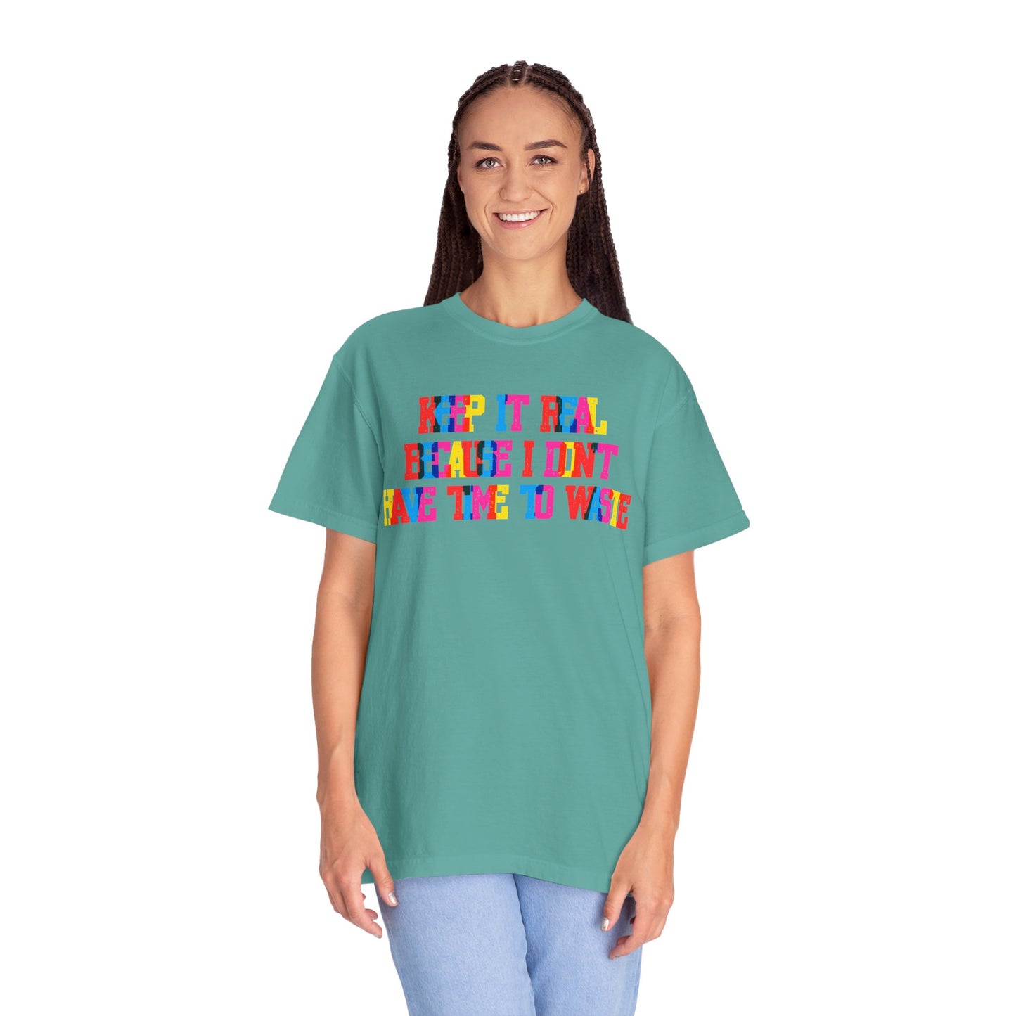 Keep It Real T-Shirt
