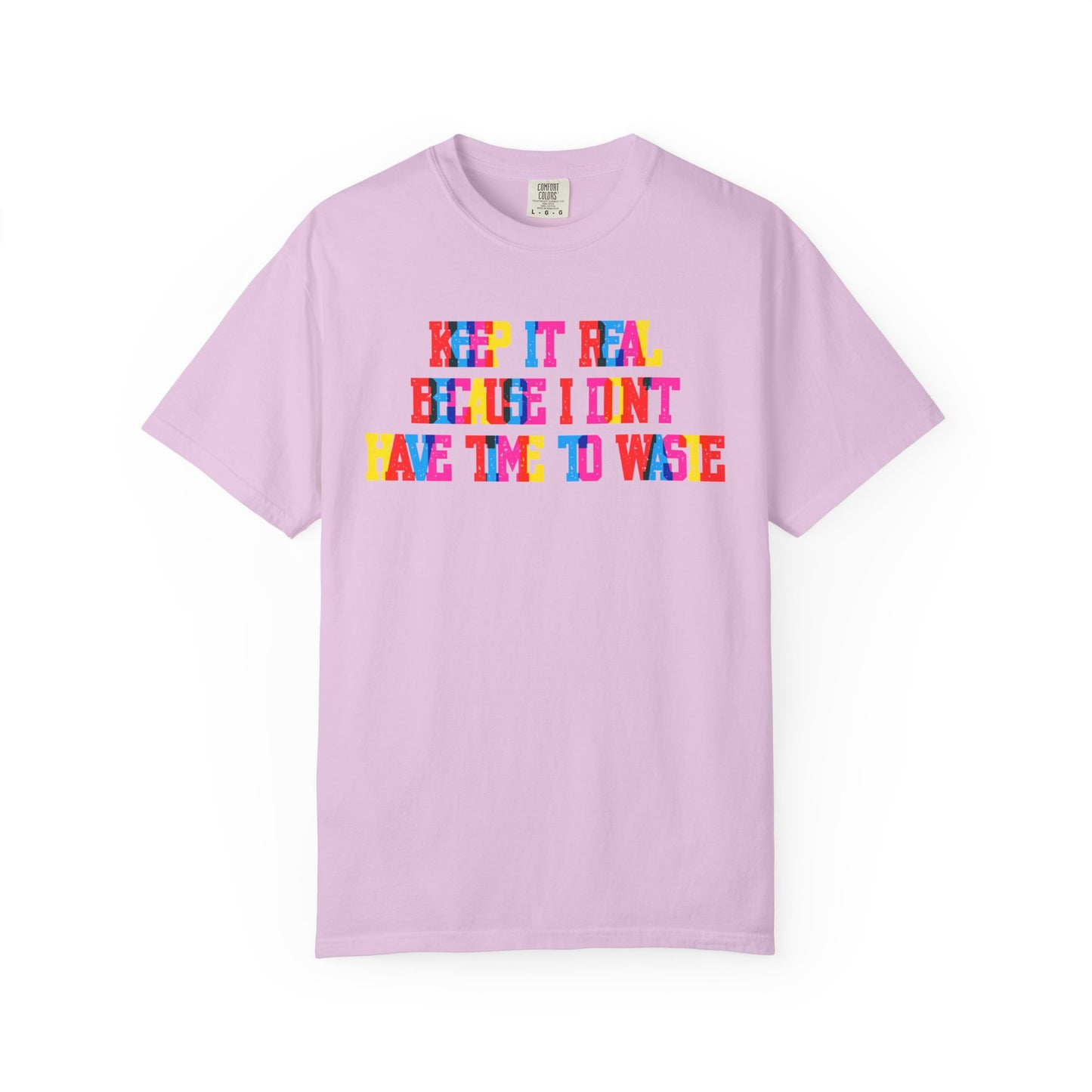 Keep It Real T-Shirt