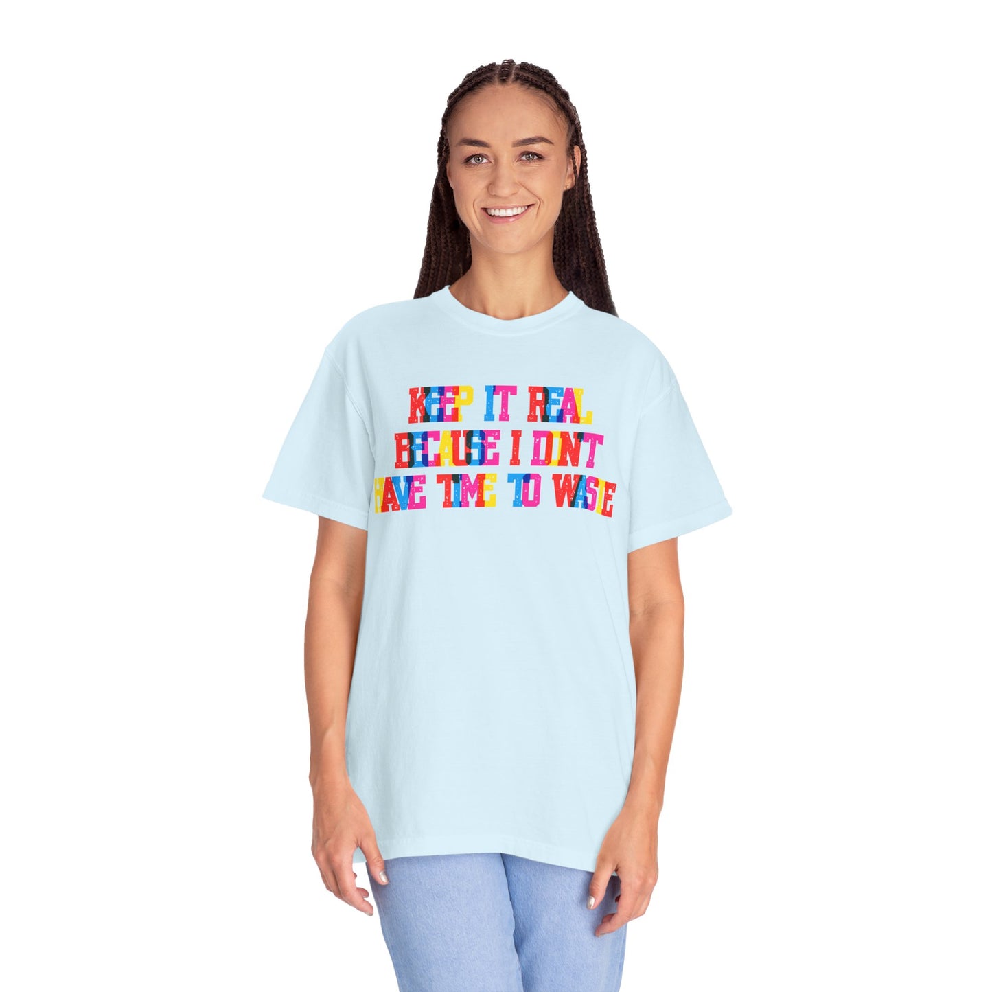 Keep It Real T-Shirt