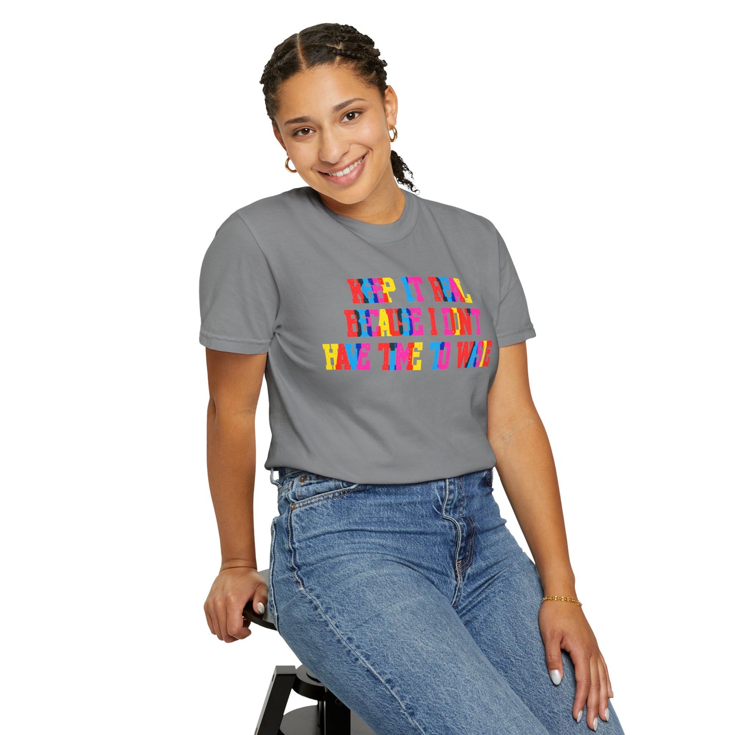 Keep It Real T-Shirt