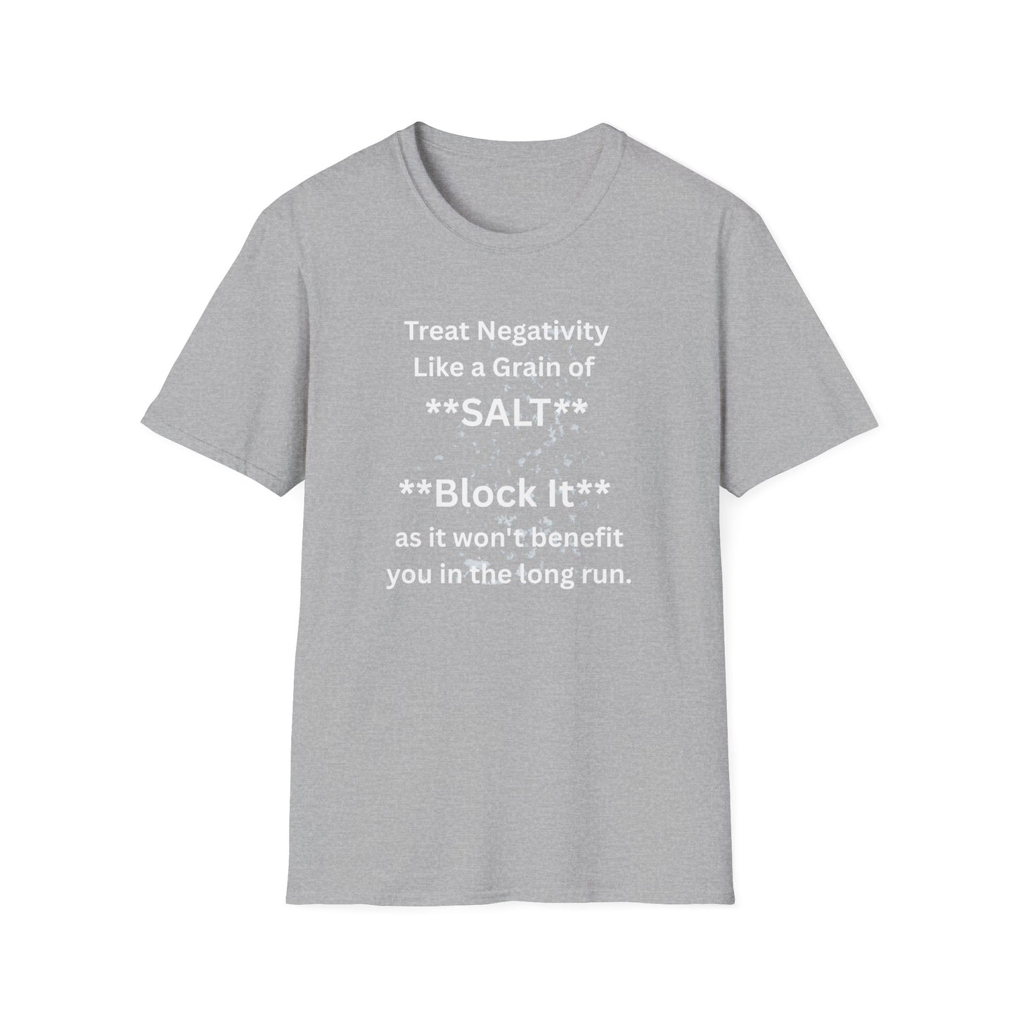 Negativity Boundaries T-Shirt — "Treat Negativity Like a Grain of SALT" Motivational Tee