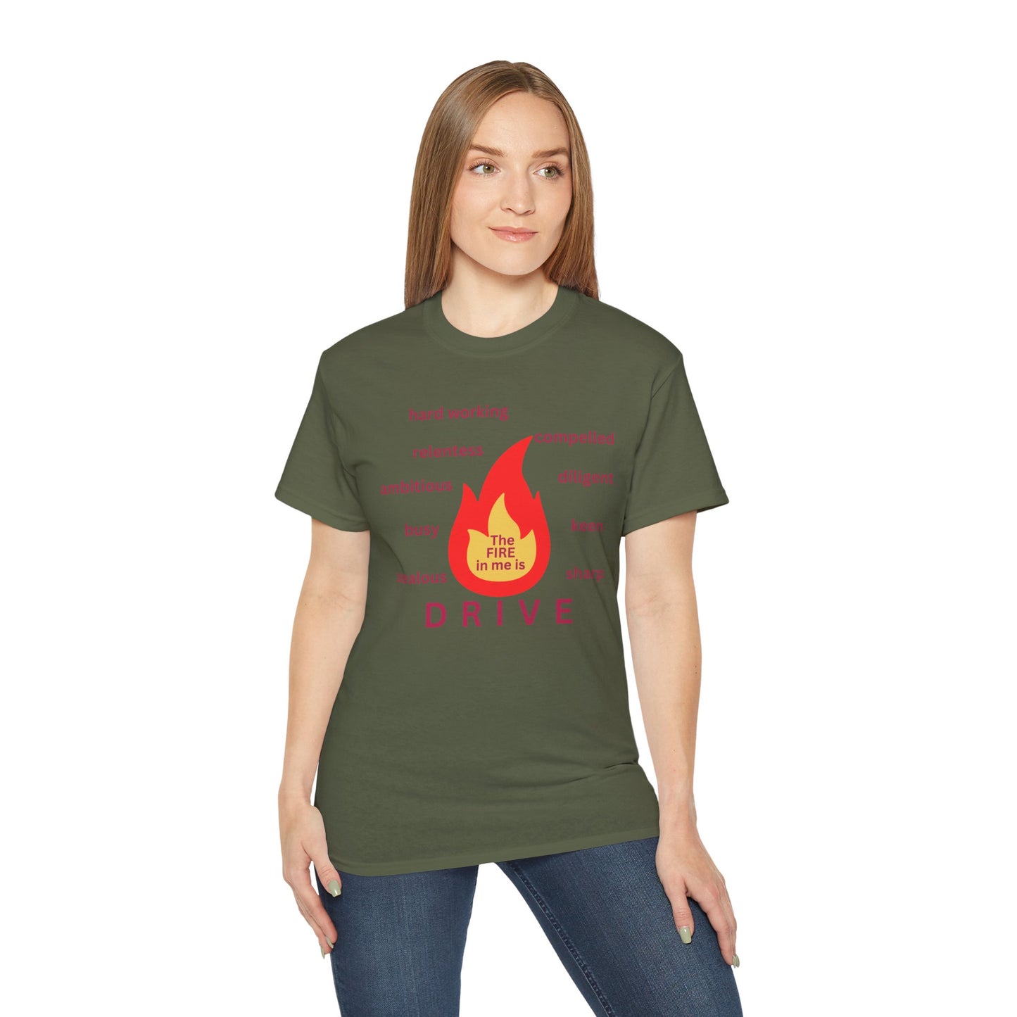 Unisex Ultra Cotton Tee - "The Fire in Me is Drive"