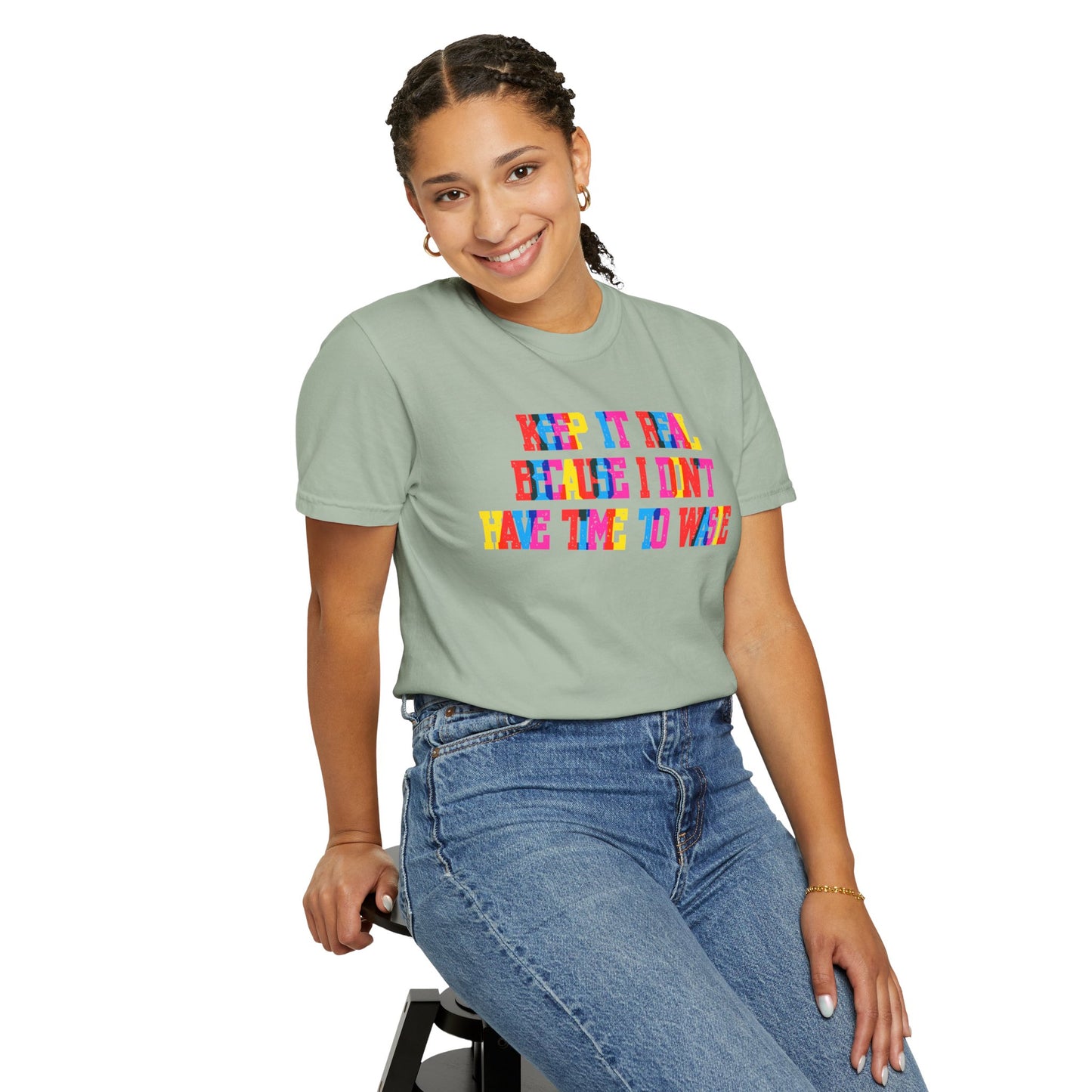 Keep It Real T-Shirt