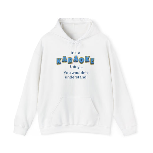 Karaoke Thing Hooded Sweatshirt