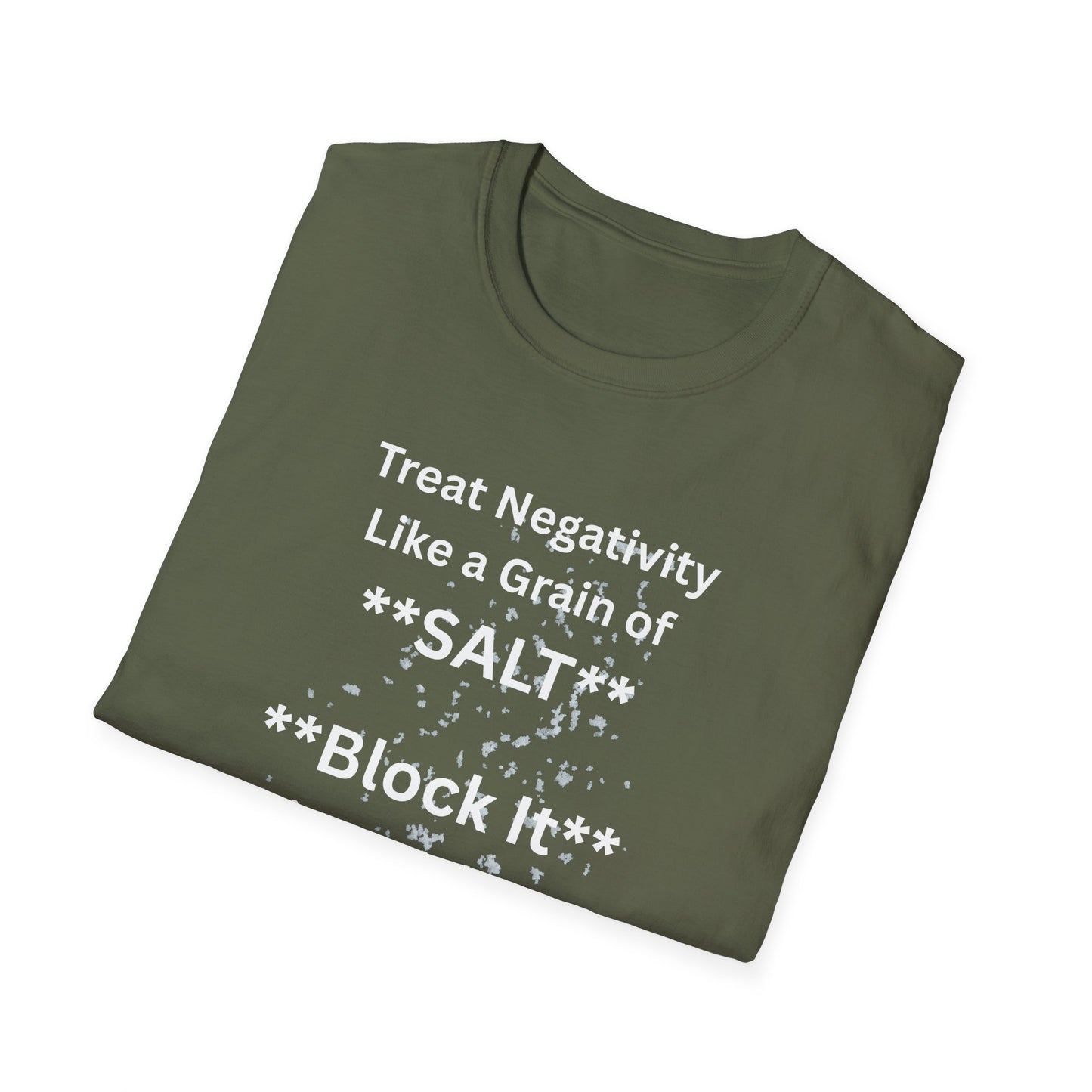 Negativity Boundaries T-Shirt — "Treat Negativity Like a Grain of SALT" Motivational Tee