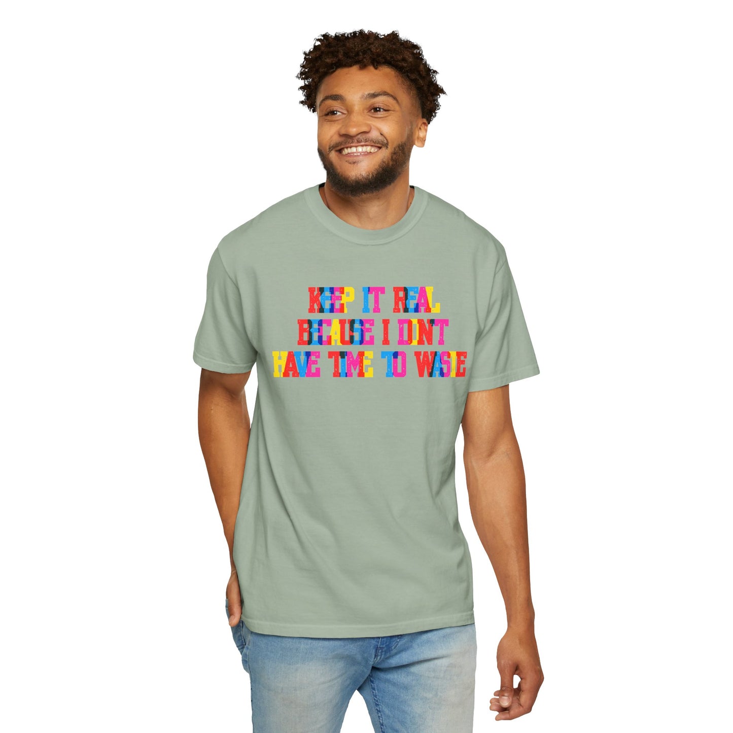 Keep It Real T-Shirt
