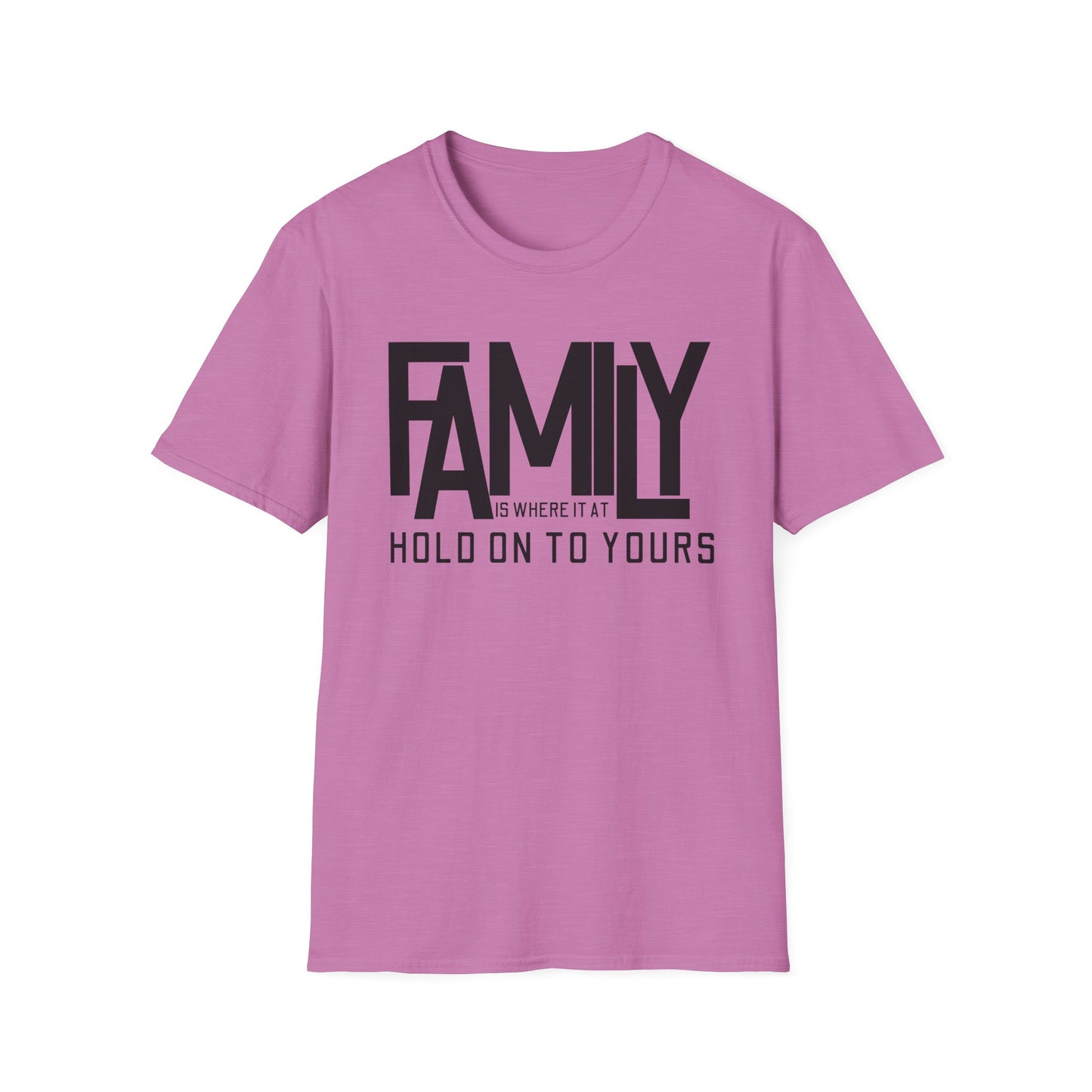 Family - Hold On To Yours Unisex T-Shirt