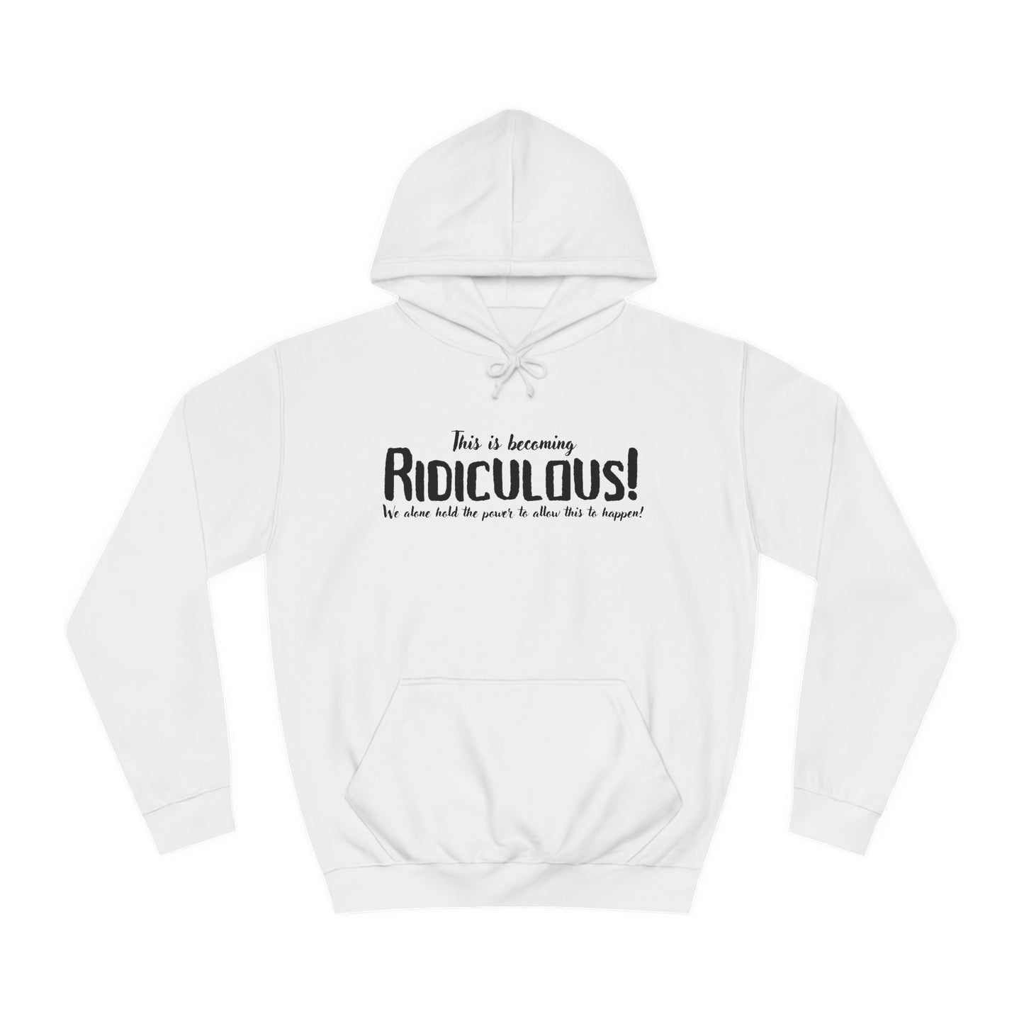Ridiculous Hoodie