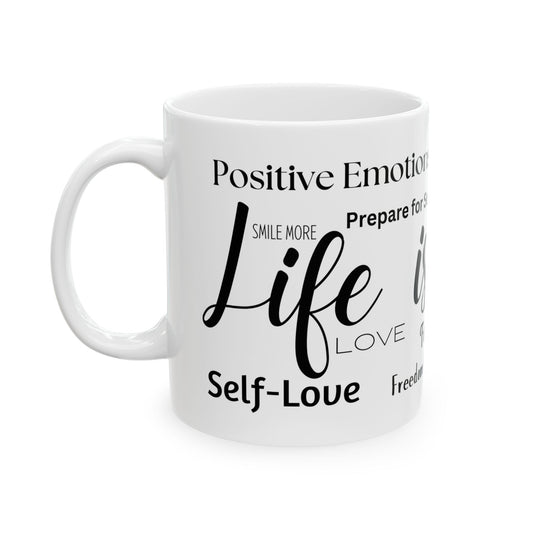 Life Is Hard Ceramic Mug - 11oz