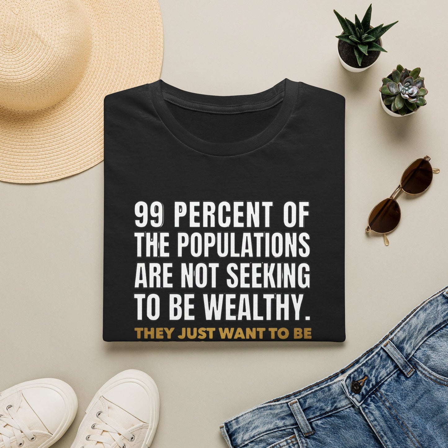 T-Shirt — “99 Percent…Just Be Happy” Inspirational Quote Tee
