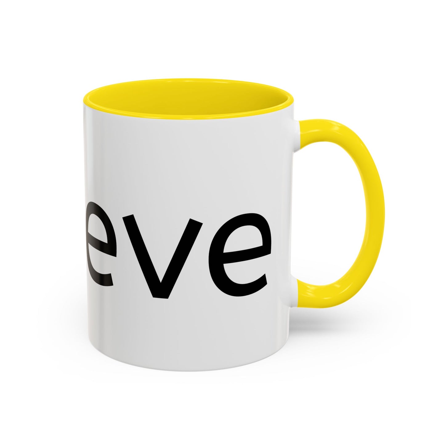 BELIEVE Coffee Mug (11, 15oz)