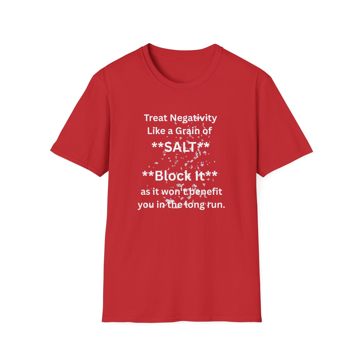 Negativity Boundaries T-Shirt — "Treat Negativity Like a Grain of SALT" Motivational Tee