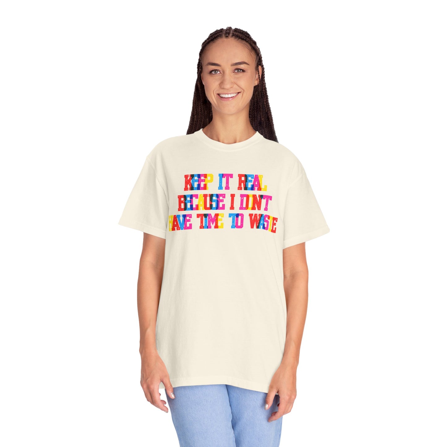 Keep It Real T-Shirt