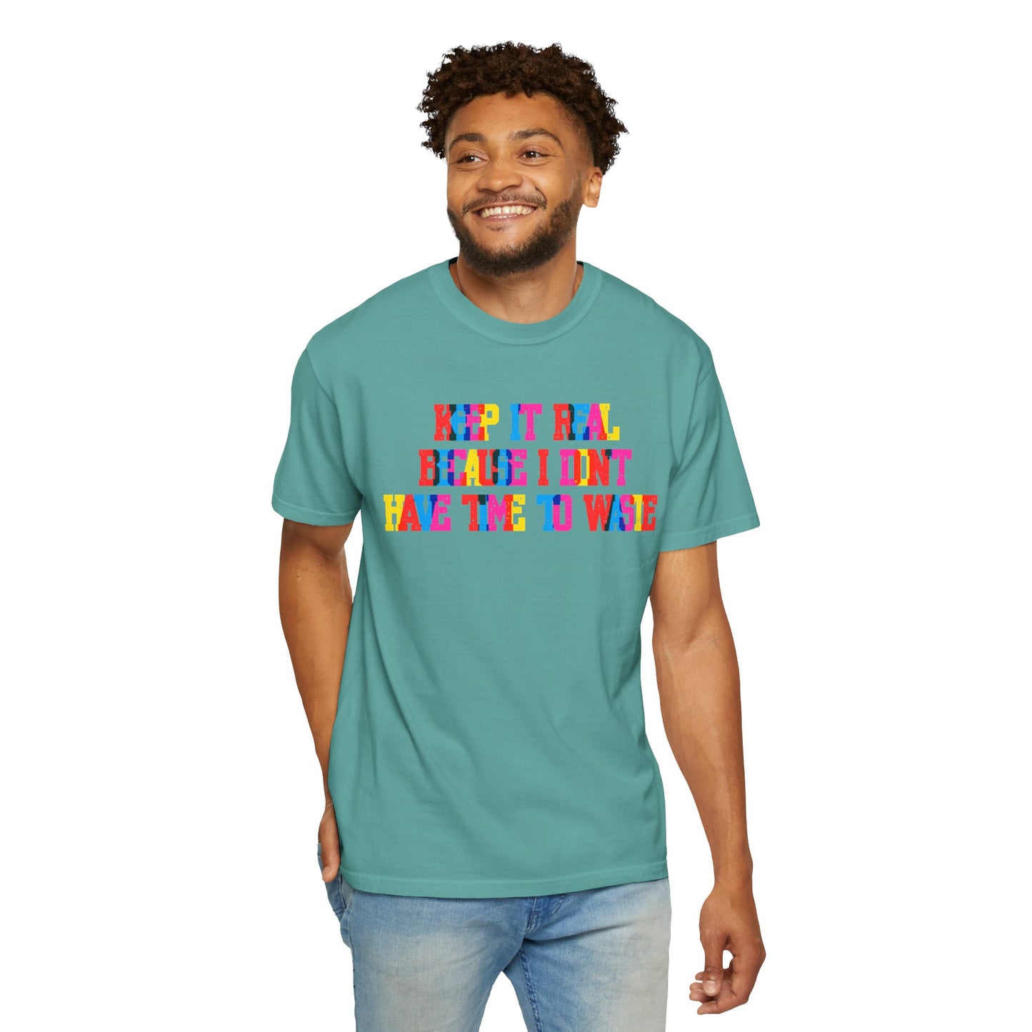 Keep It Real T-Shirt