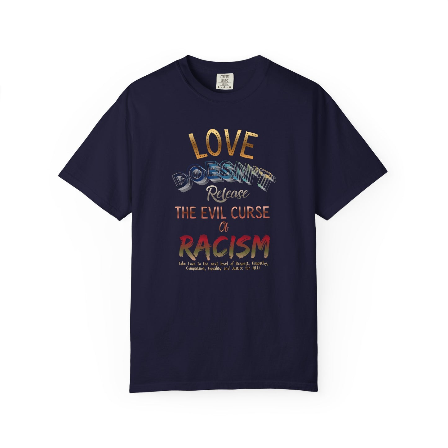 Love Doesn't Release Racism