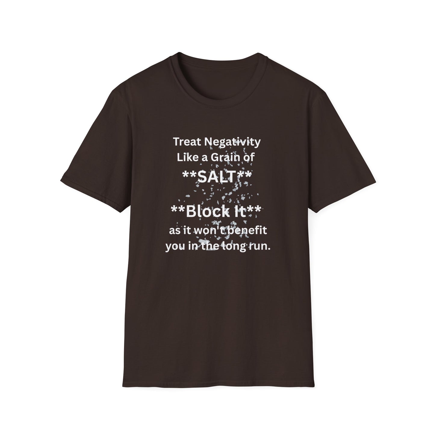 Negativity Boundaries T-Shirt — "Treat Negativity Like a Grain of SALT" Motivational Tee