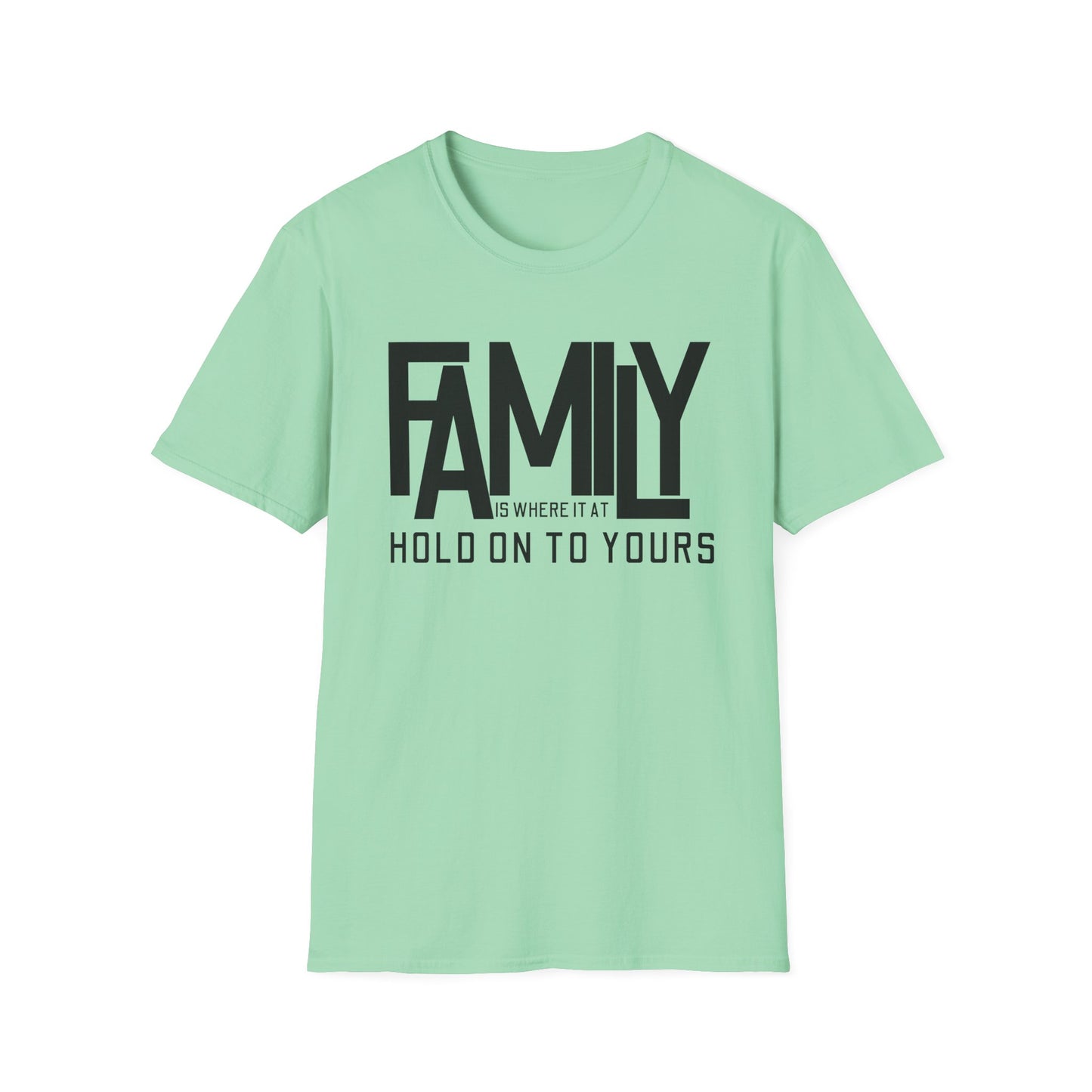 Family - Hold On To Yours Unisex T-Shirt