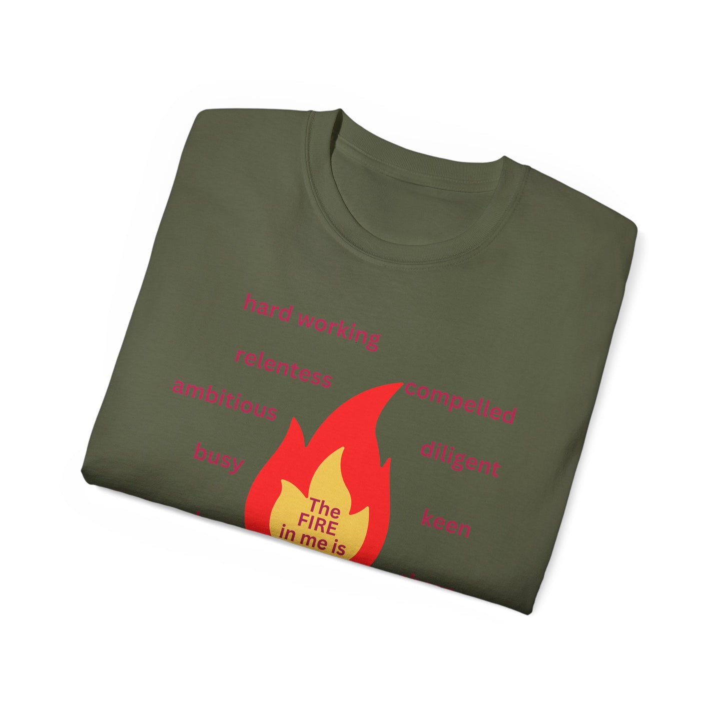 Unisex Ultra Cotton Tee - "The Fire in Me is Drive"