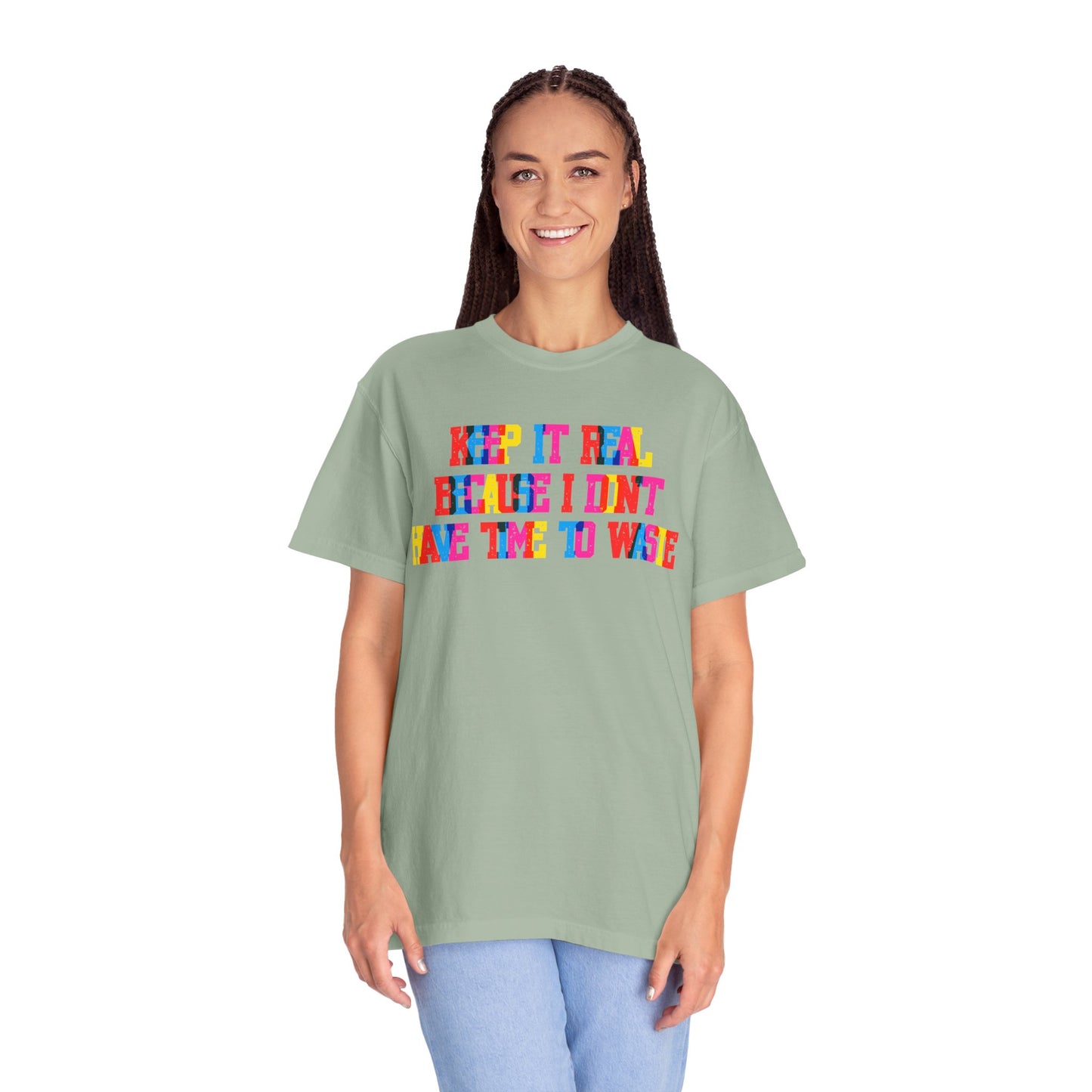 Keep It Real T-Shirt