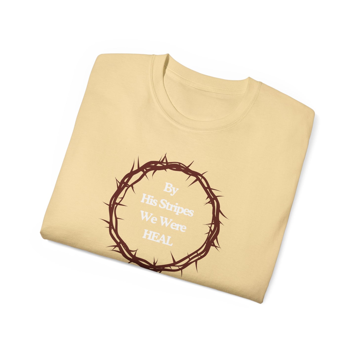 We're Heal - Unisex Ultra Cotton Tee: By His Stripes We Were Heal