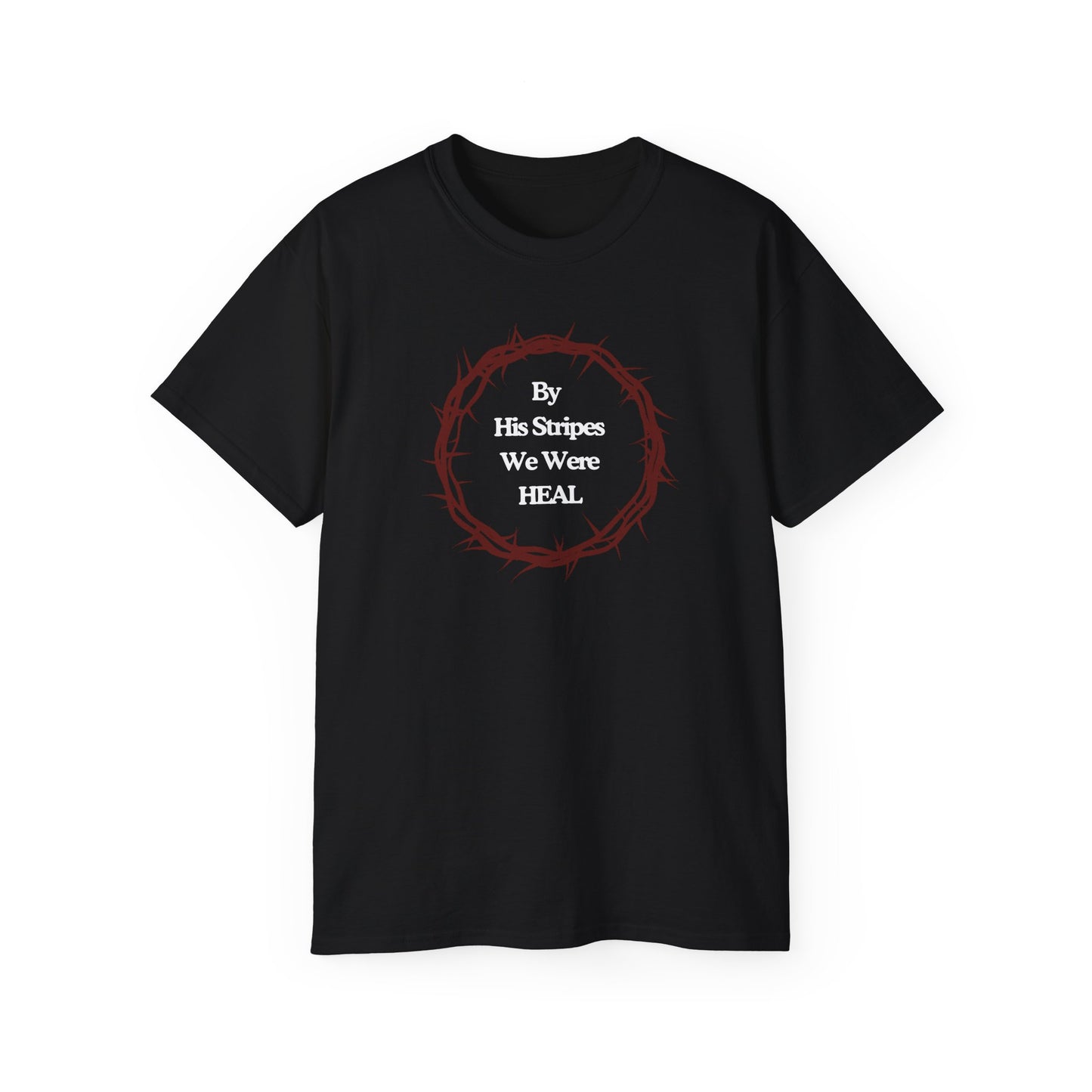 We're Heal - Unisex Ultra Cotton Tee: By His Stripes We Were Heal